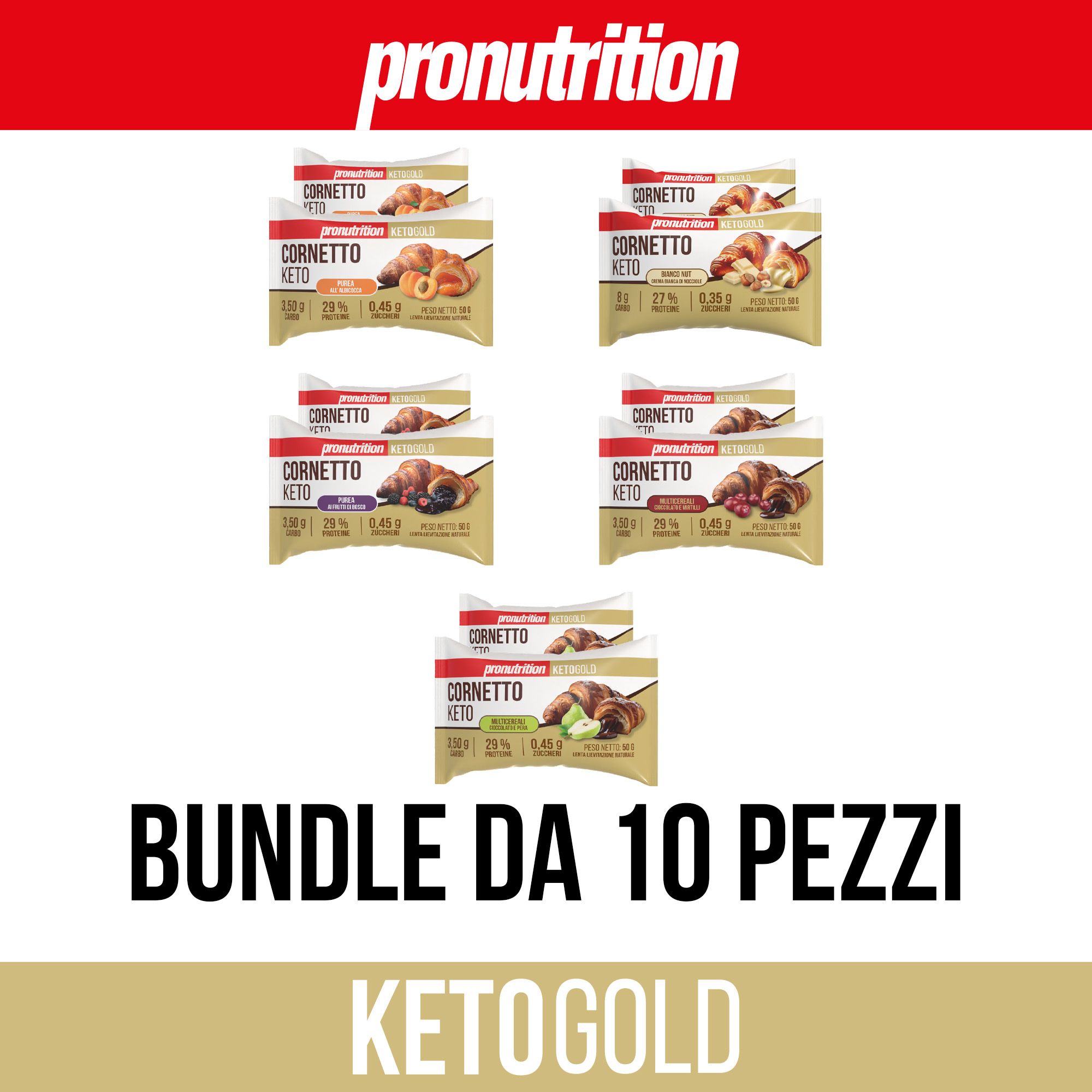 Più confezioni di Cornetto Keto. Scritta: Bundle da 10 pezzi. Marchio: Pronutrition. Keto Gold.