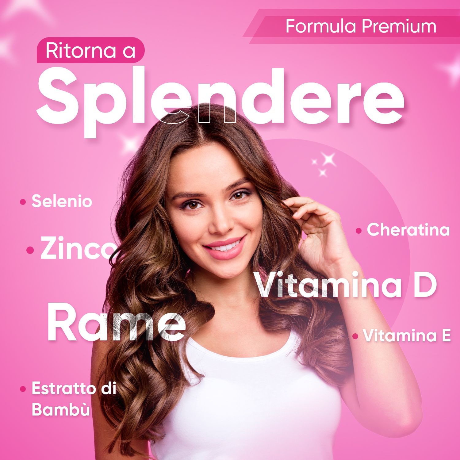 Donna con riccioli castani, circondata da testo. Contiene le parole: Selenio, Zinko, Rame, Cheratina, Vitamina D, Vitamina E, Estratto di Bambù.