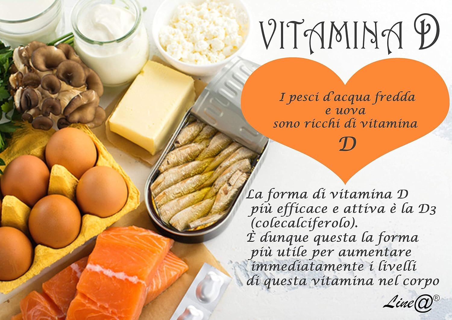 Ingredienti ricchi di vitamina D: pesce, uova, formaggio, funghi, latte. Include anche salmone e sardine in scatola.