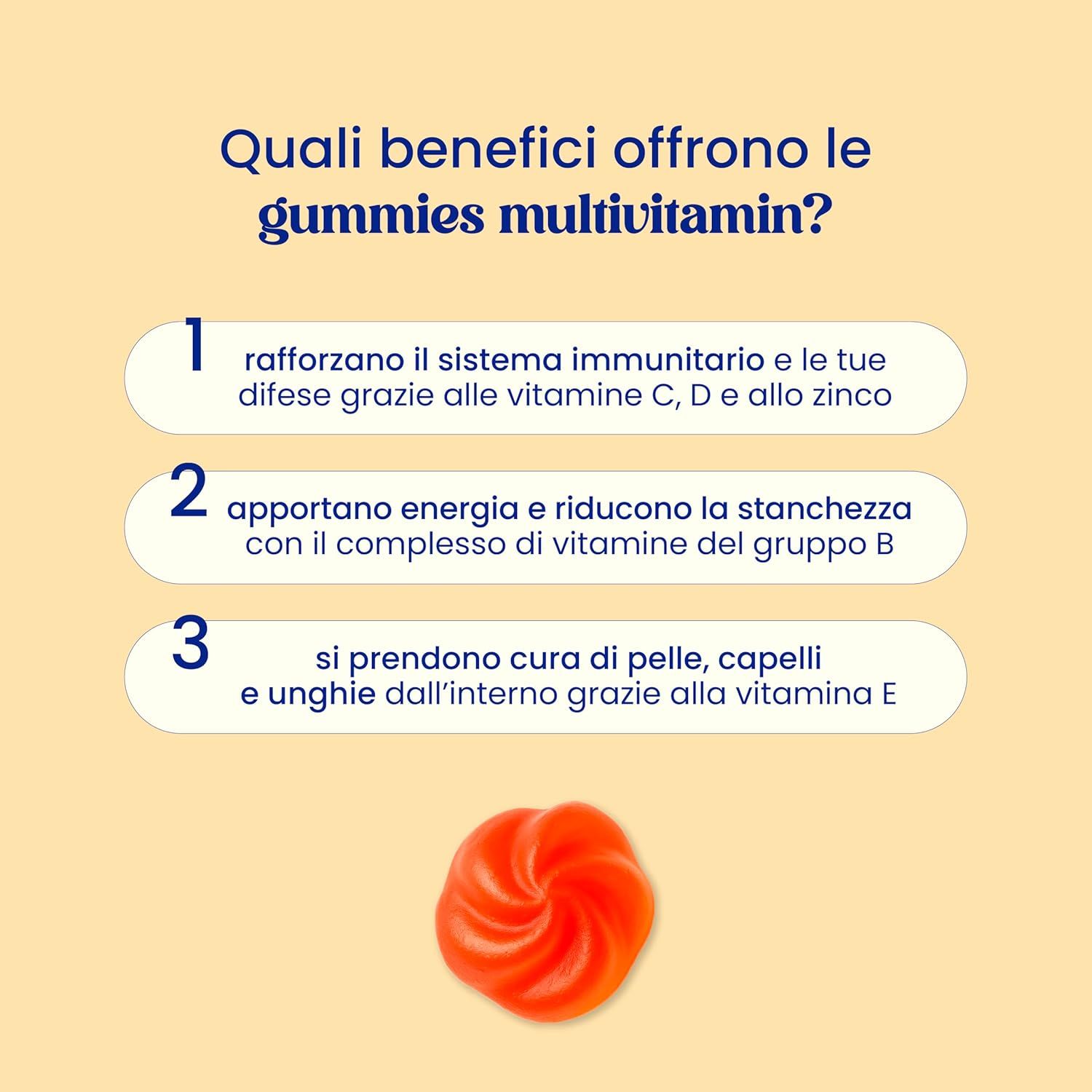 Tre vantaggi delle Multivitamin-Gummies: rafforzano il sistema immunitario, forniscono energia, supportano pelle, capelli e unghie. Una caramella gommosa.