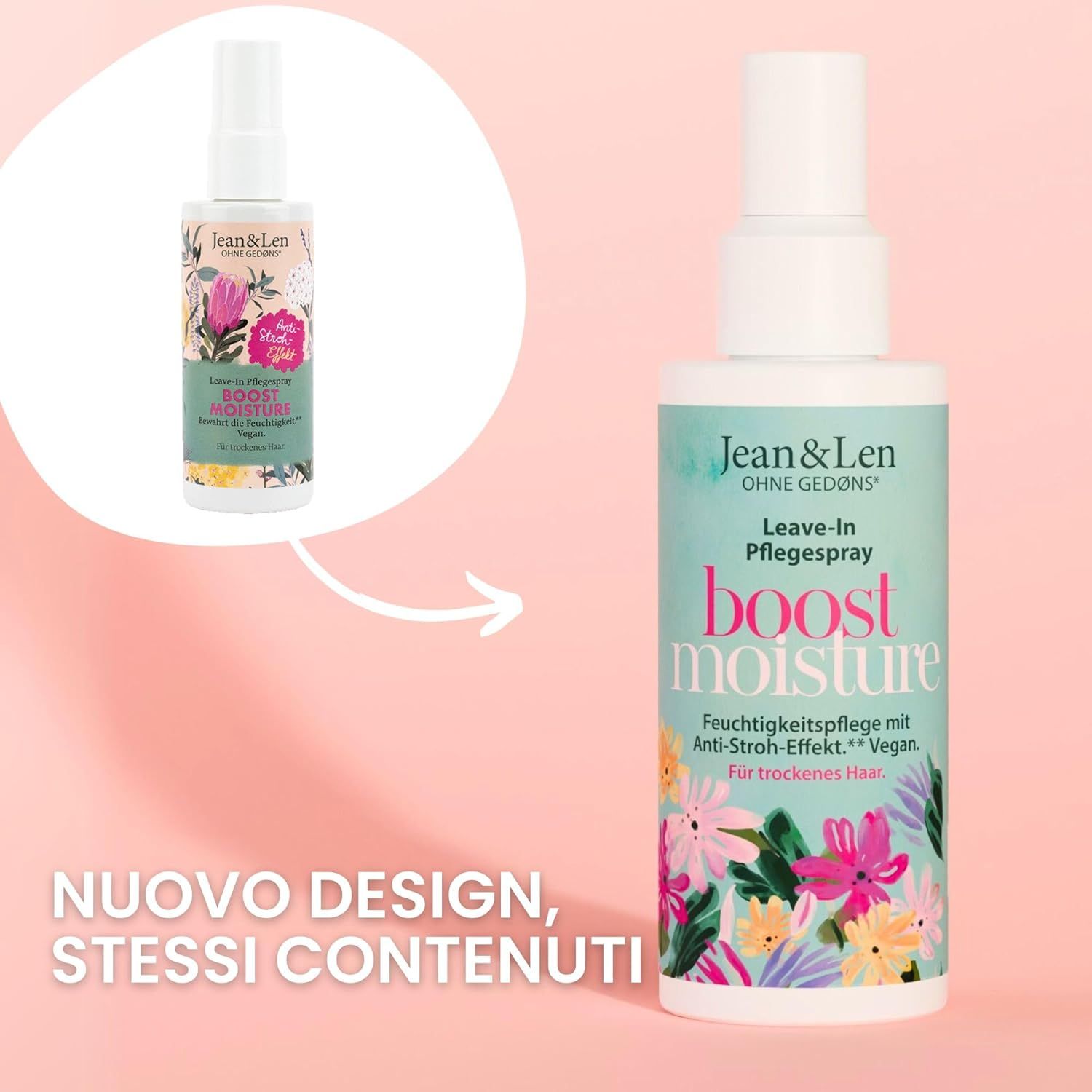Due spray, il piccolo a sinistra, il grande a destra. Testo: Jean & Len, Leave-In Pflegespray, boost moisture. Nuovo design, stessi contenuti.