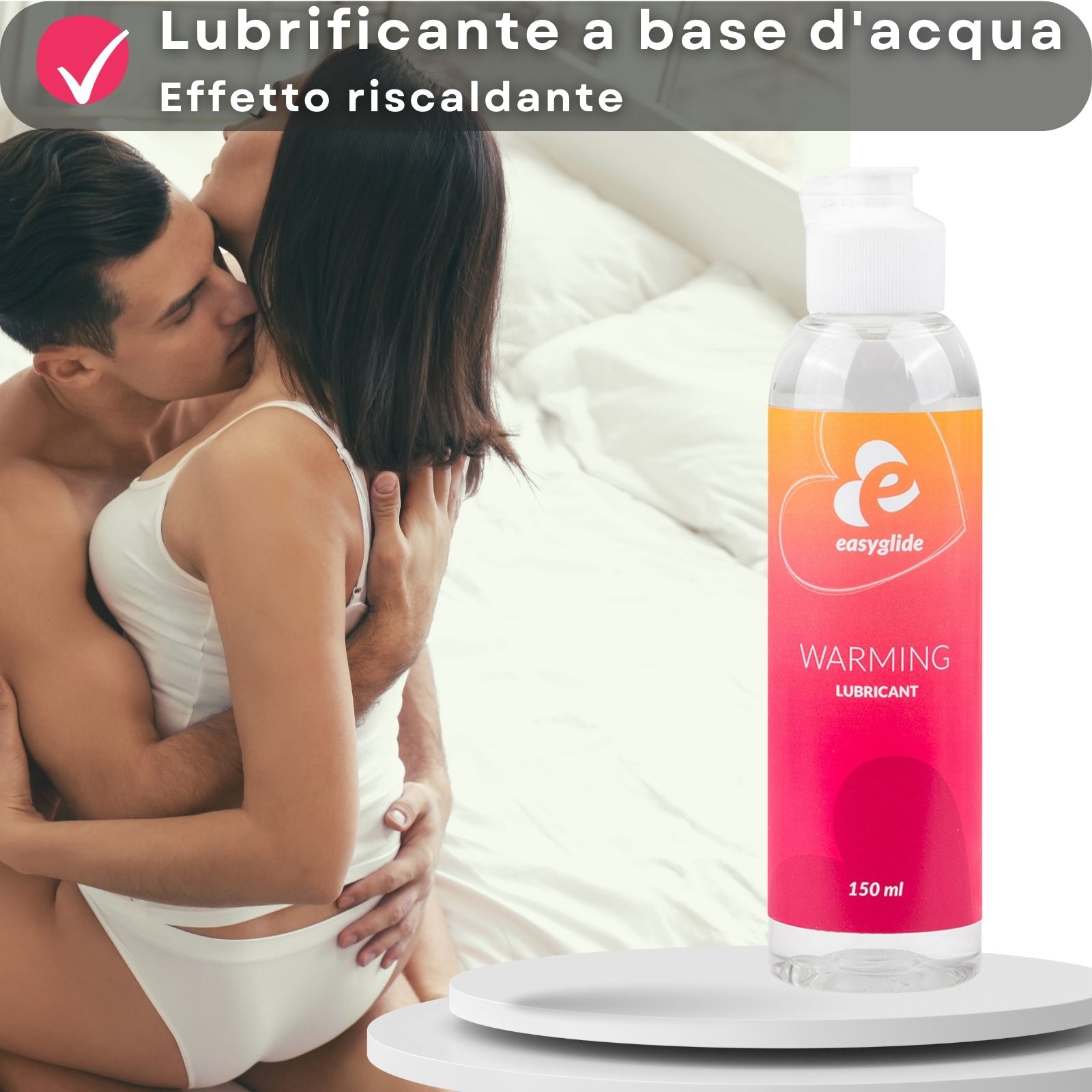 Flacone Easyglide. Scritta: Warming Lubricant. 150 ml. Coppia si abbraccia.