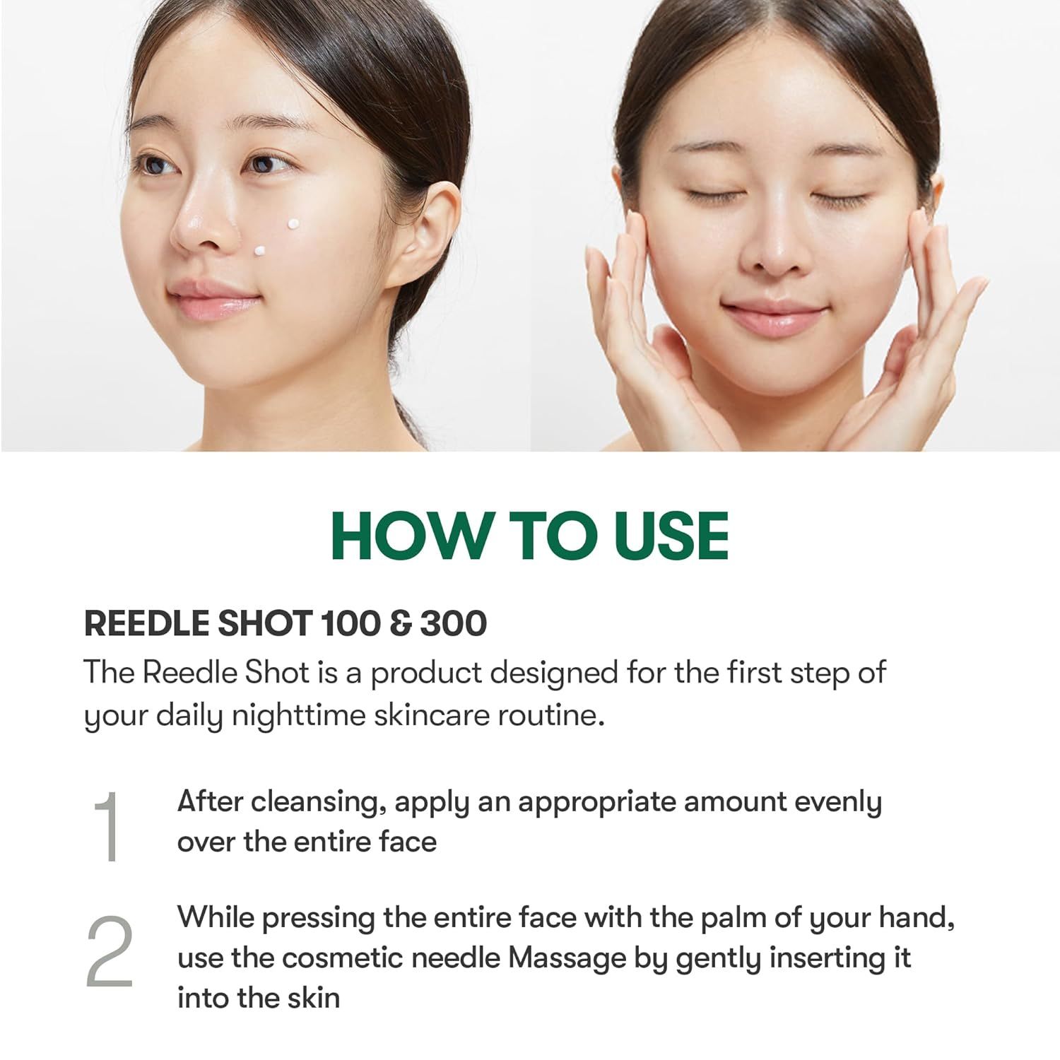 Volti. Testo: How to use. Reedle Shot 100 & 300. Passaggi: Applicare, massaggiare. Routine di cura notturna.