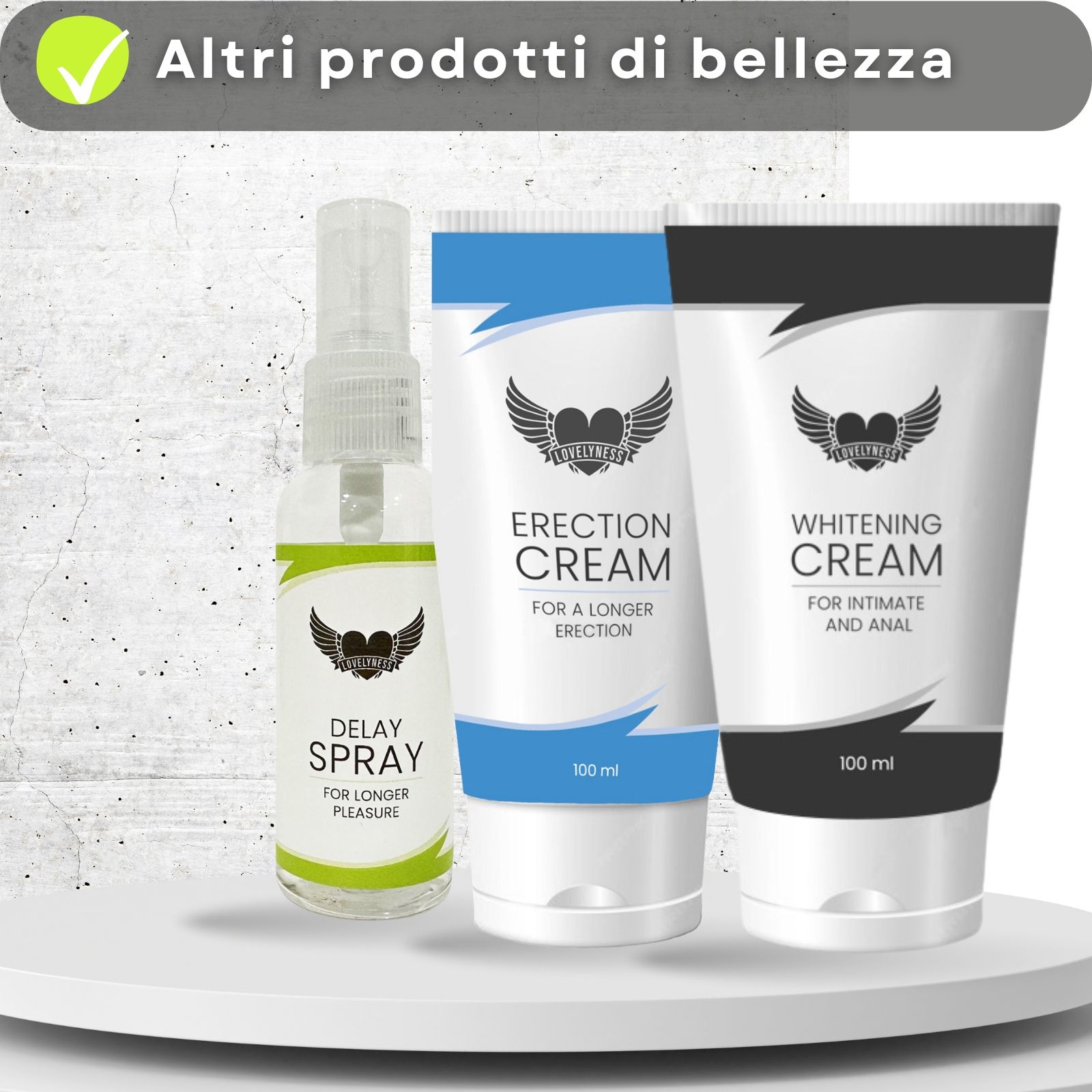 Tre prodotti. Testo: Delay Spray, Erection Cream, Whitening Cream. 100 ml. Sfondo: bianco. Testo: Altri prodotti di bellezza.