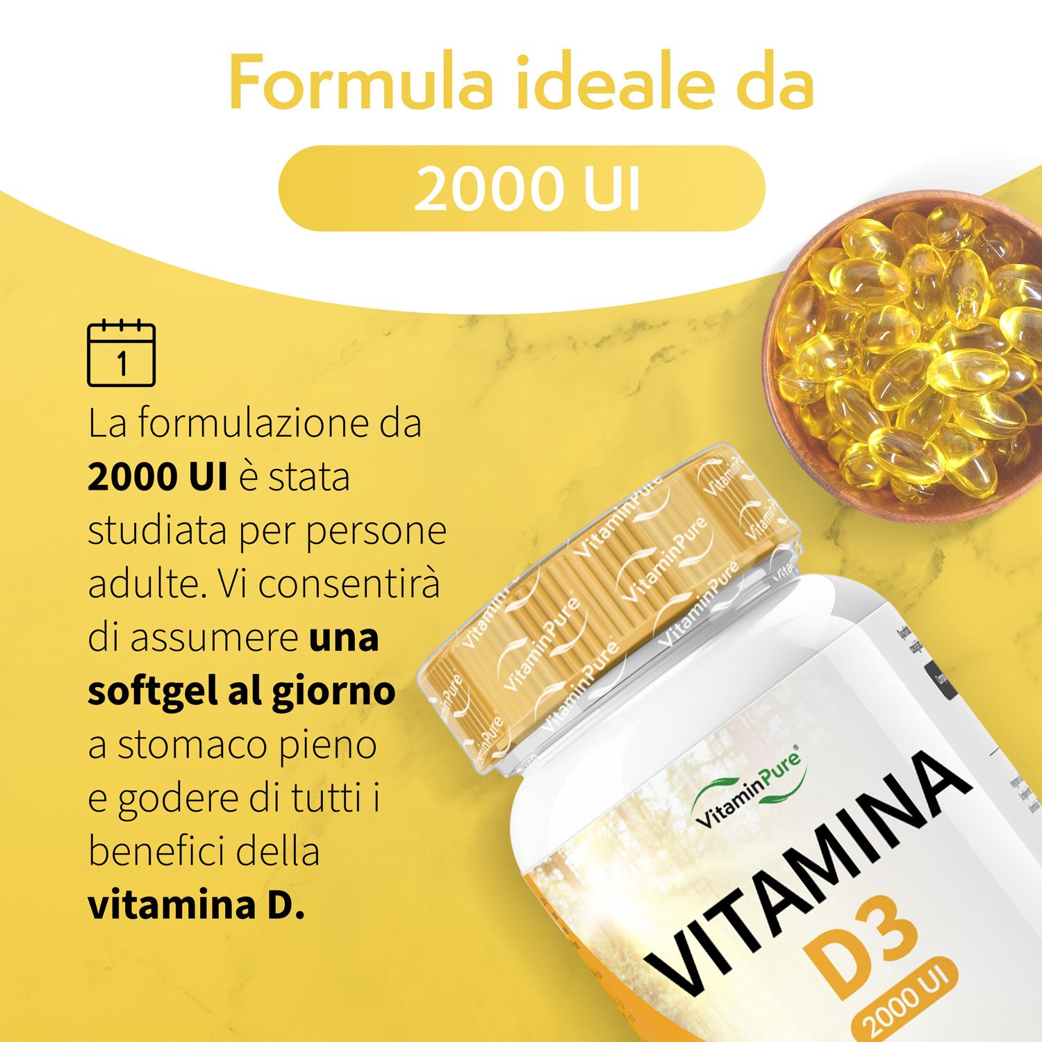 Flacone VitaminPure® Vitamina D3 2000 UI. Testo: Formula ideale da 2000 UI. Softgel gialle in una ciotola.