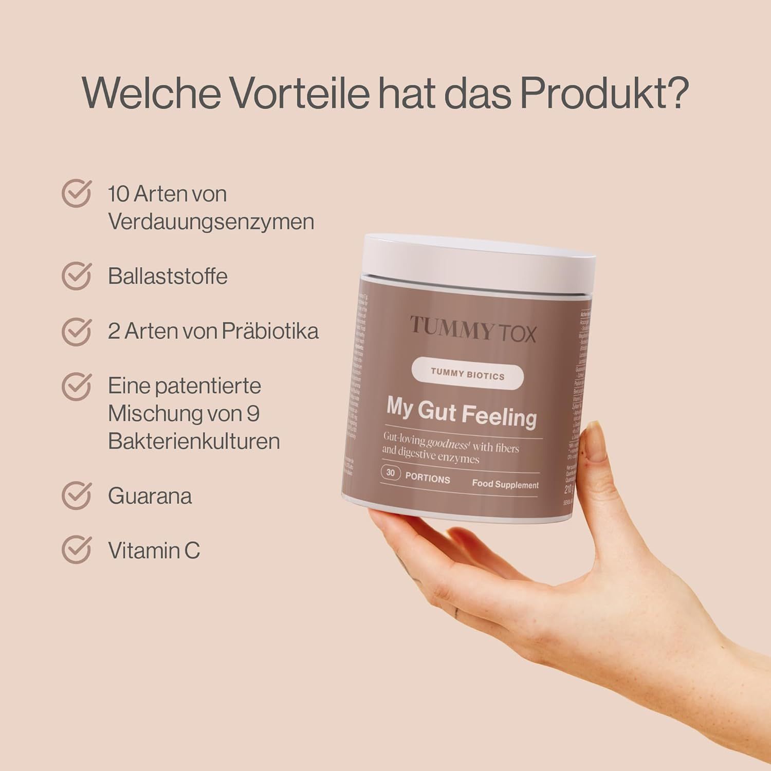 Prodotto "My Gut Feeling" di Tummy Tox. Barattolo in mano. Contiene: 10 enzimi digestivi, fibre, 2 prebiotici, 9 colture batteriche, guaranà, vitamina C.