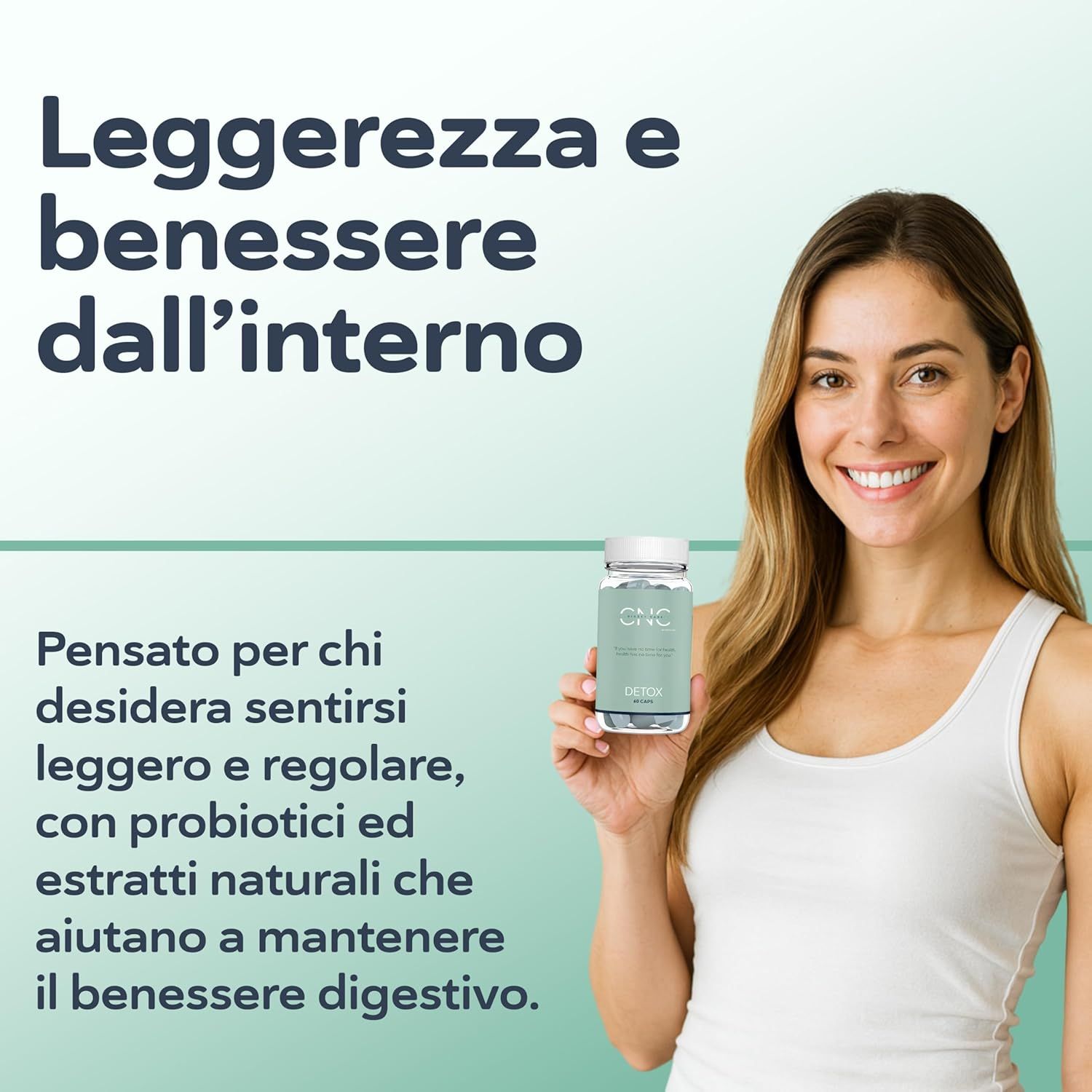 Donna che tiene una bottiglia di CNC DETOX e sorride. Testo: Leggerezza e benessere dall'interno.
