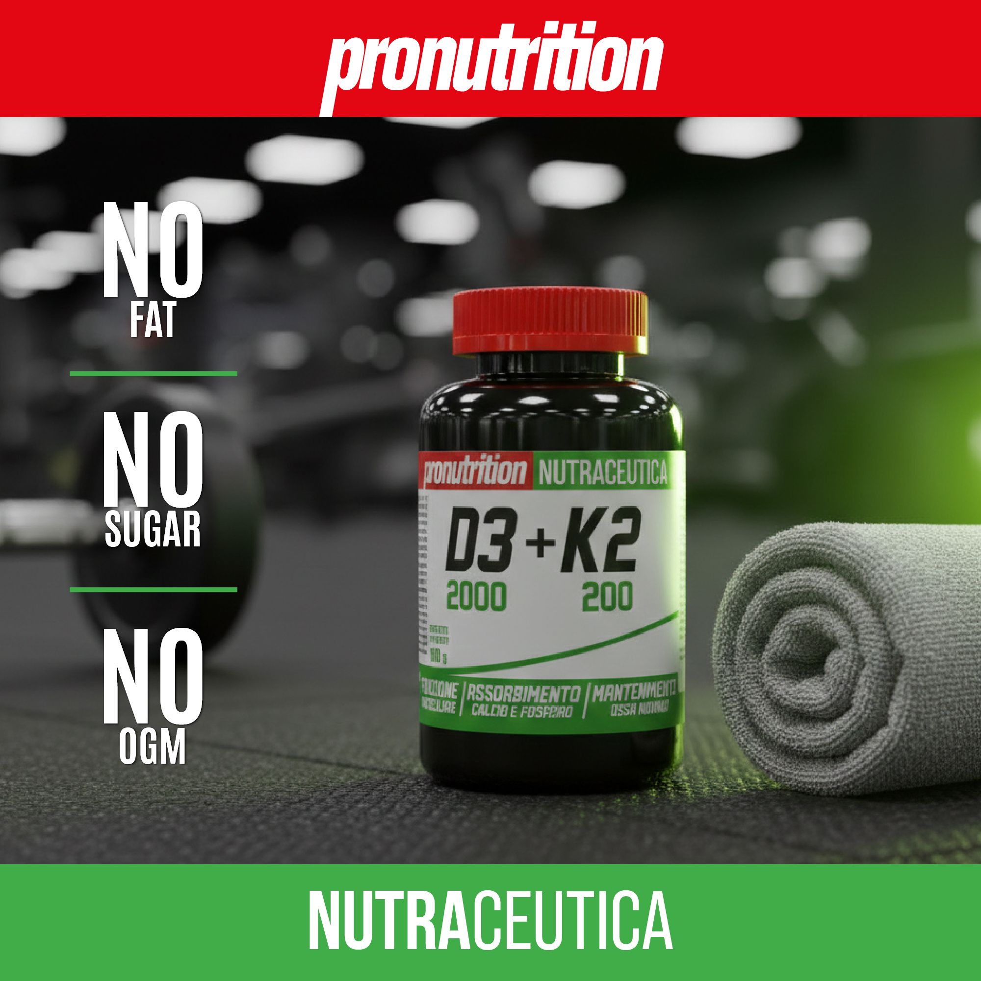 Flacone marrone con tappo rosso. Scritta D3+K2 2000/200. Marchio: Pronutrition. Testo: Senza grassi, senza zucchero, senza OGM. Asciugamano arrotolato.