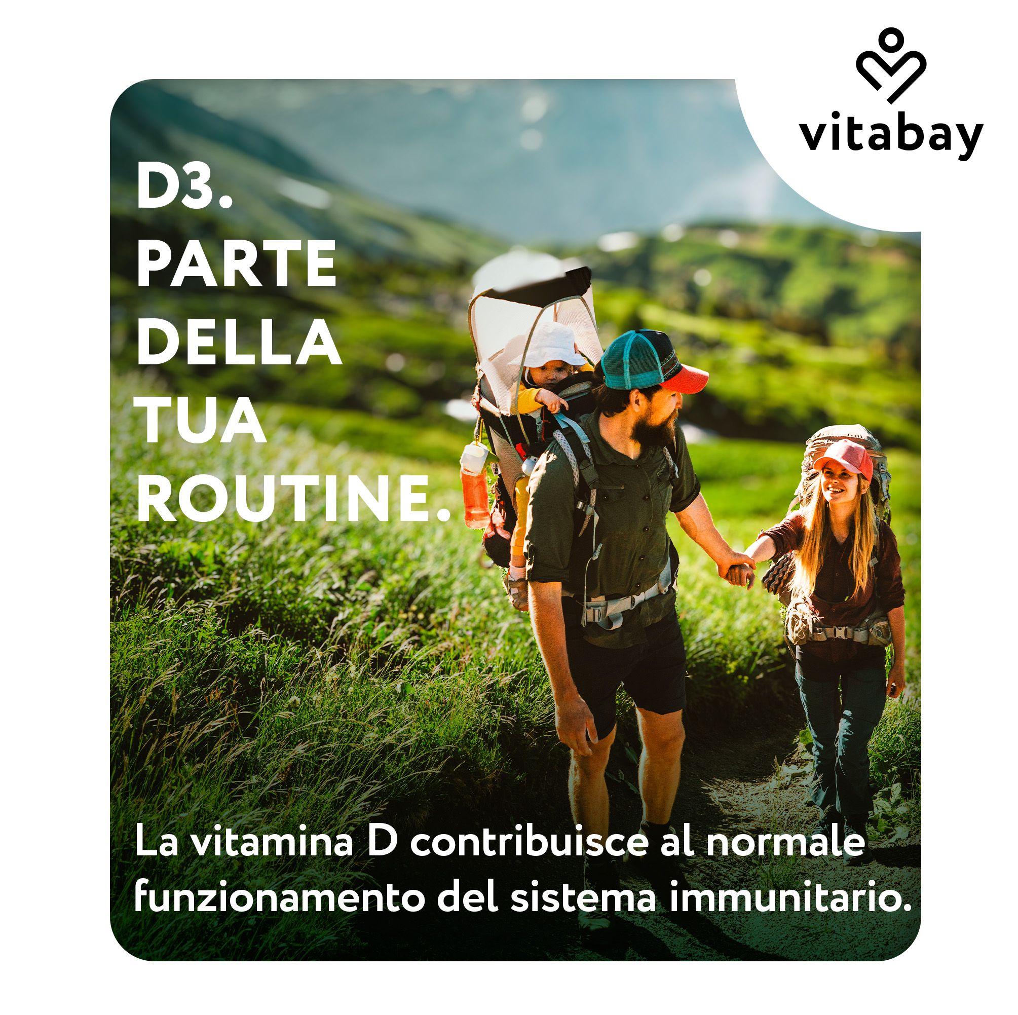 Famiglia che fa escursioni in montagna. Vitabay D3. Parte della tua routine. Per la normale funzione immunitaria.