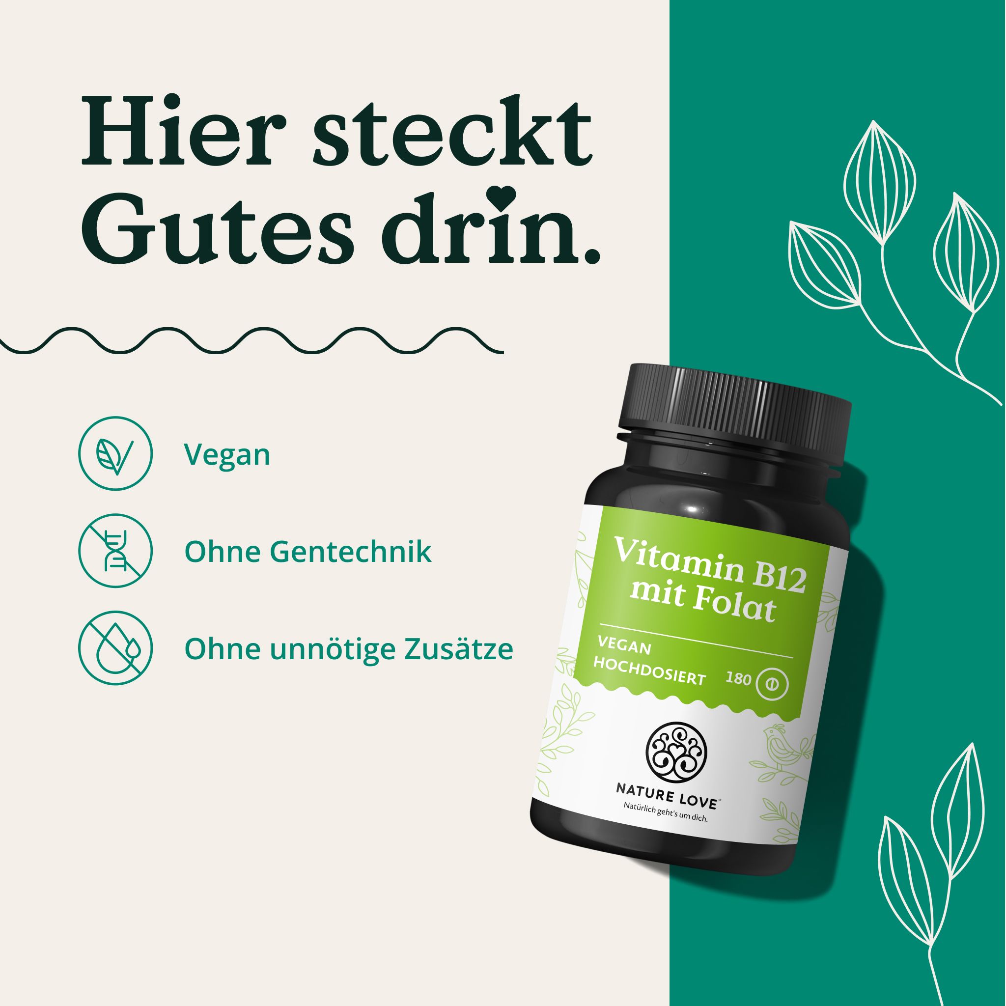 Contenitore scuro con NATURE LOVE Vitamina B12 con Folato, testo: Qui c'è del buono. Vegano, Senza OGM.