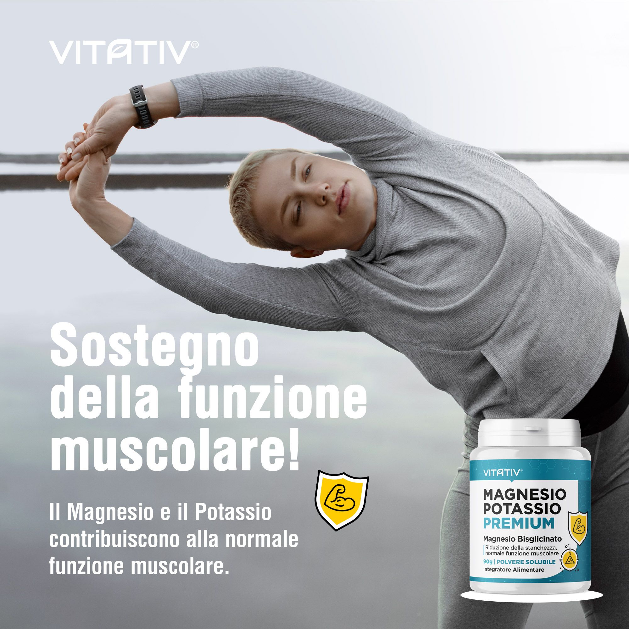 Pubblicità con donna che si allunga e prodotto Vitativ Magnesio Potassio Premium. Testo: Sostegno della funzione muscolare.