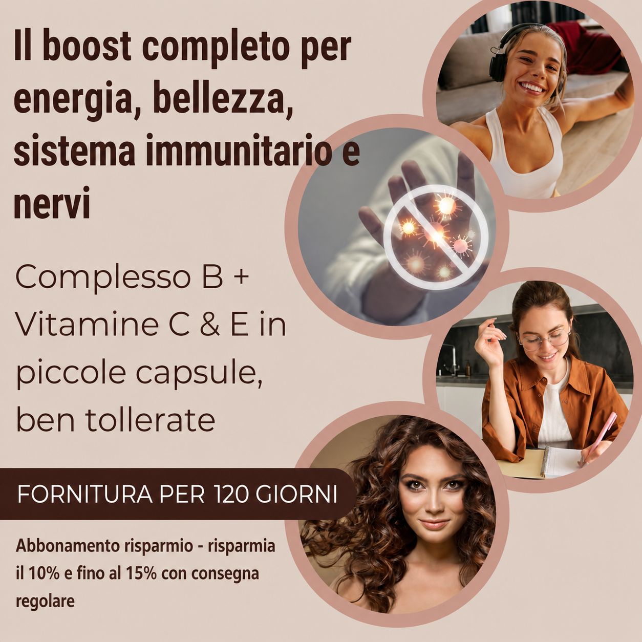 Immagine circolare con testo: Energia, bellezza, sistema immunitario e nervi. Complesso B + Vitamina C & E in piccole capsule.