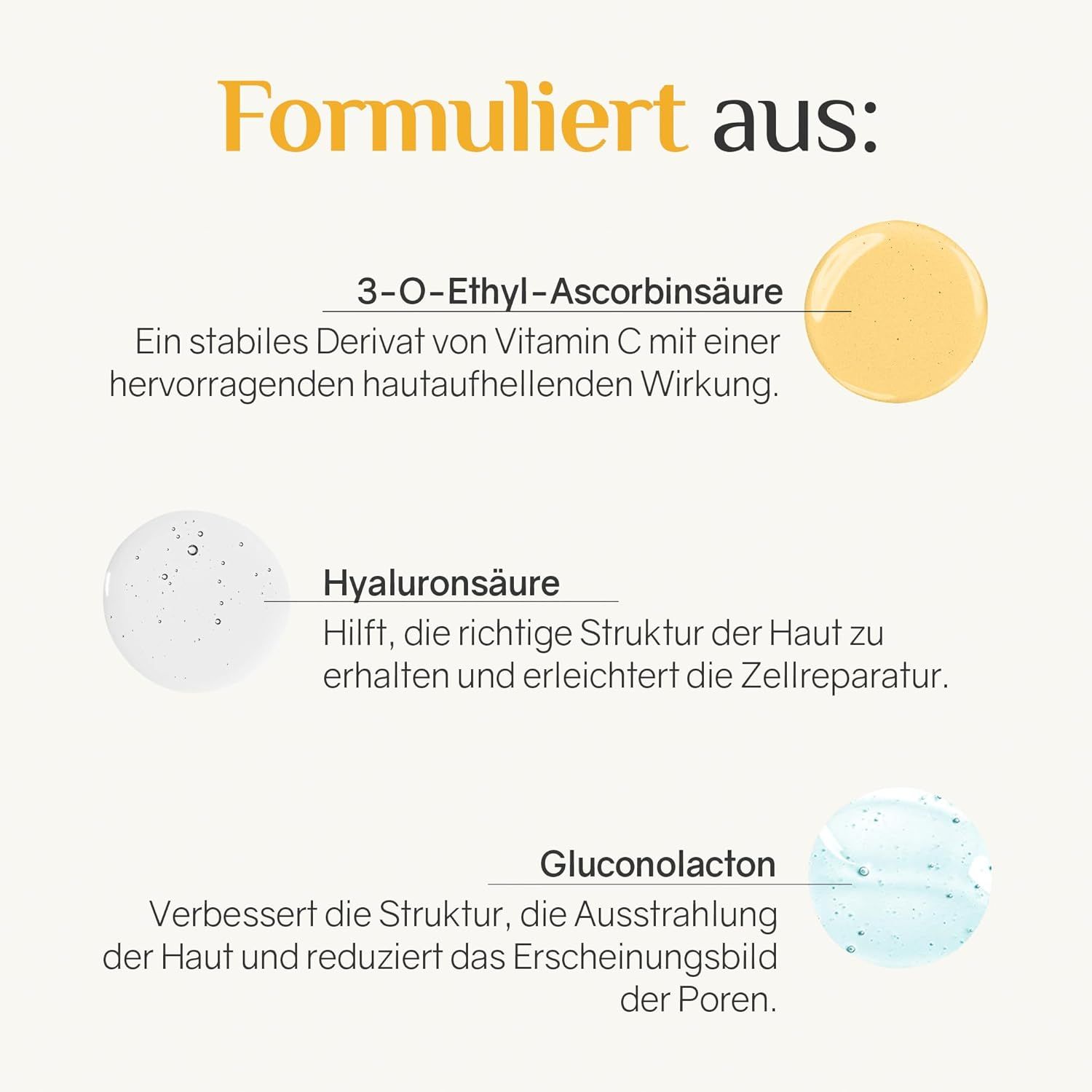 Ingredienti: Acido 3-O-etil-ascorbico, acido ialuronico, gluconolattone. Immagini degli ingredienti a forma di gocce.