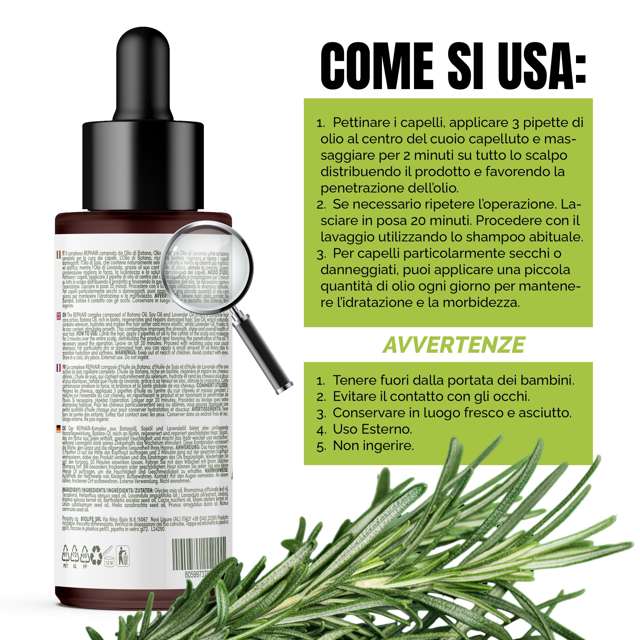 Flacone di olio per capelli con lente d'ingrandimento e rametto di rosmarino. Testo: Come usare: applicare 3 pipette sul cuoio capelluto.