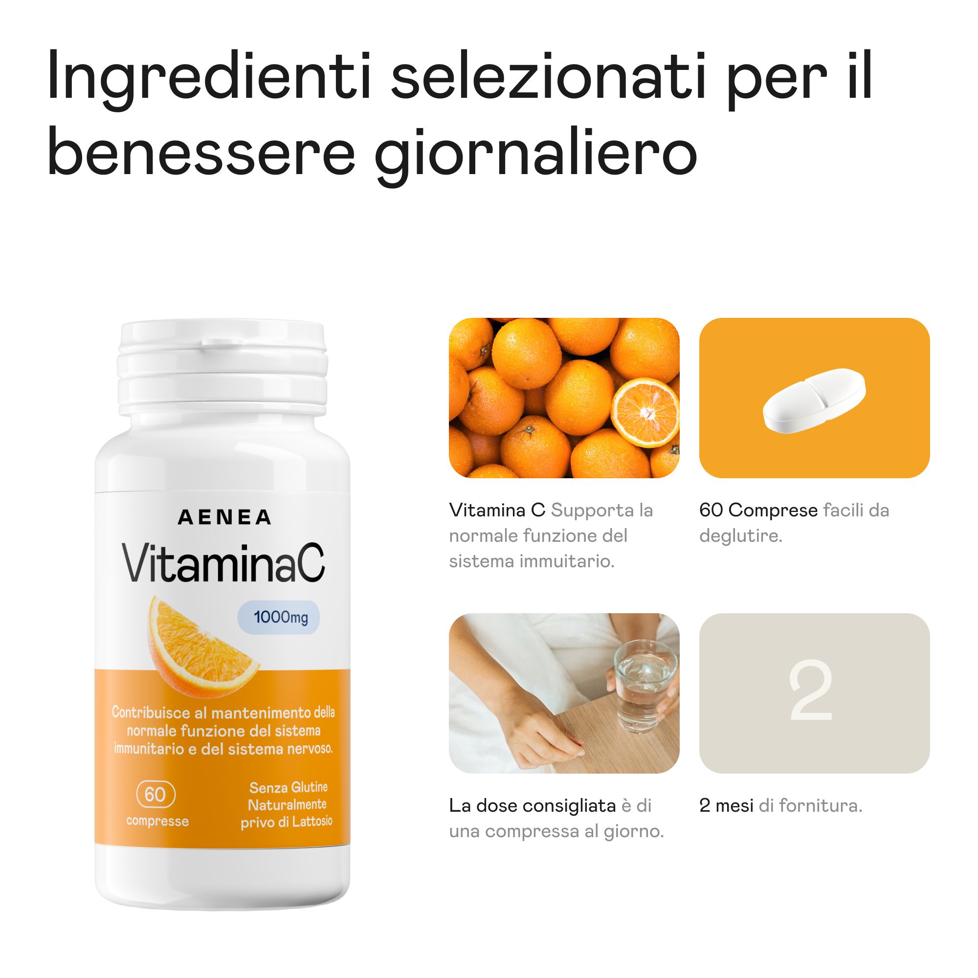 Flacone Aenea Vitamina C con 60 compresse. Immagini di arance, una compressa e una persona che beve acqua.