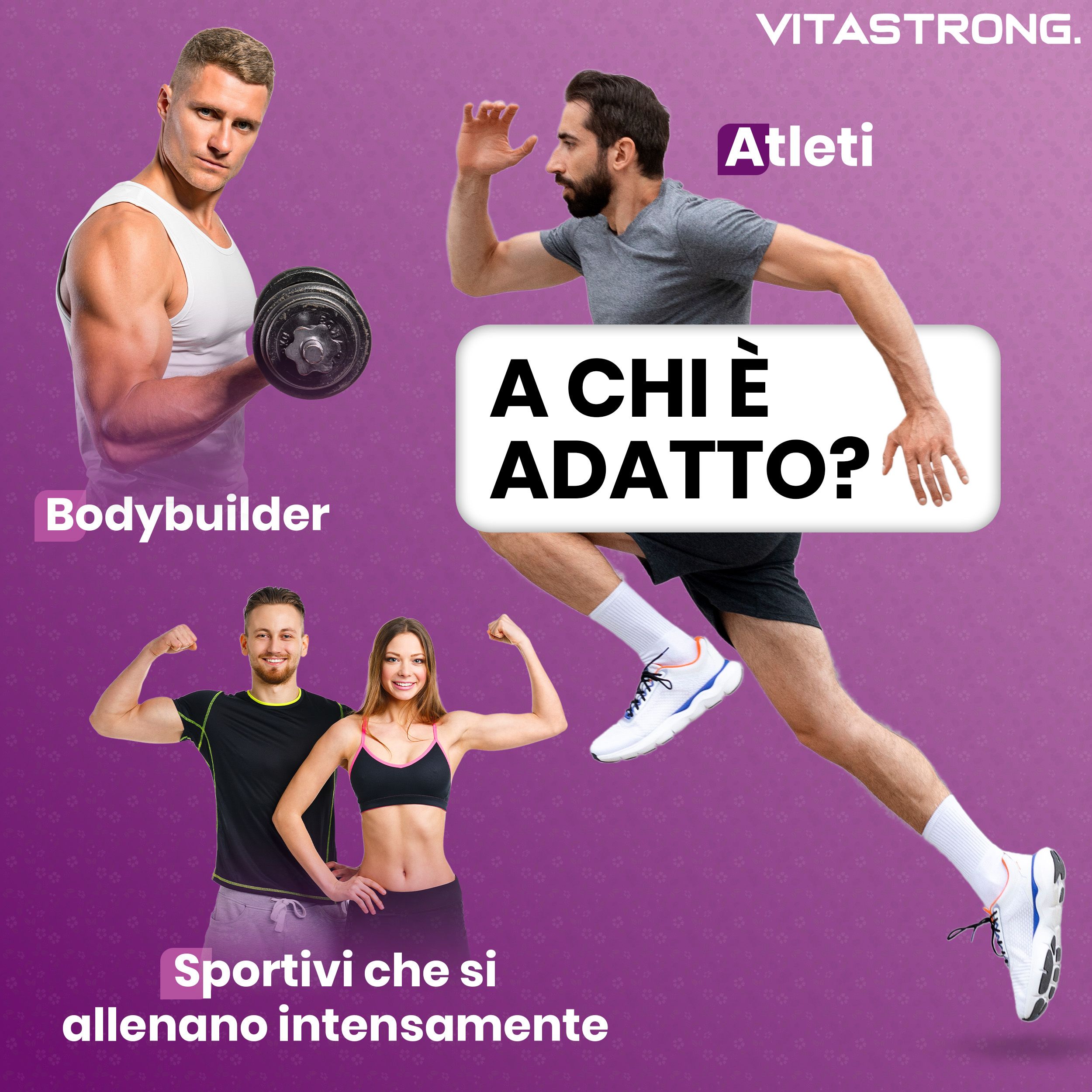Atleti, bodybuilder e sportivi. Testo: A chi è adatto? Vitastrong EAA Pro.