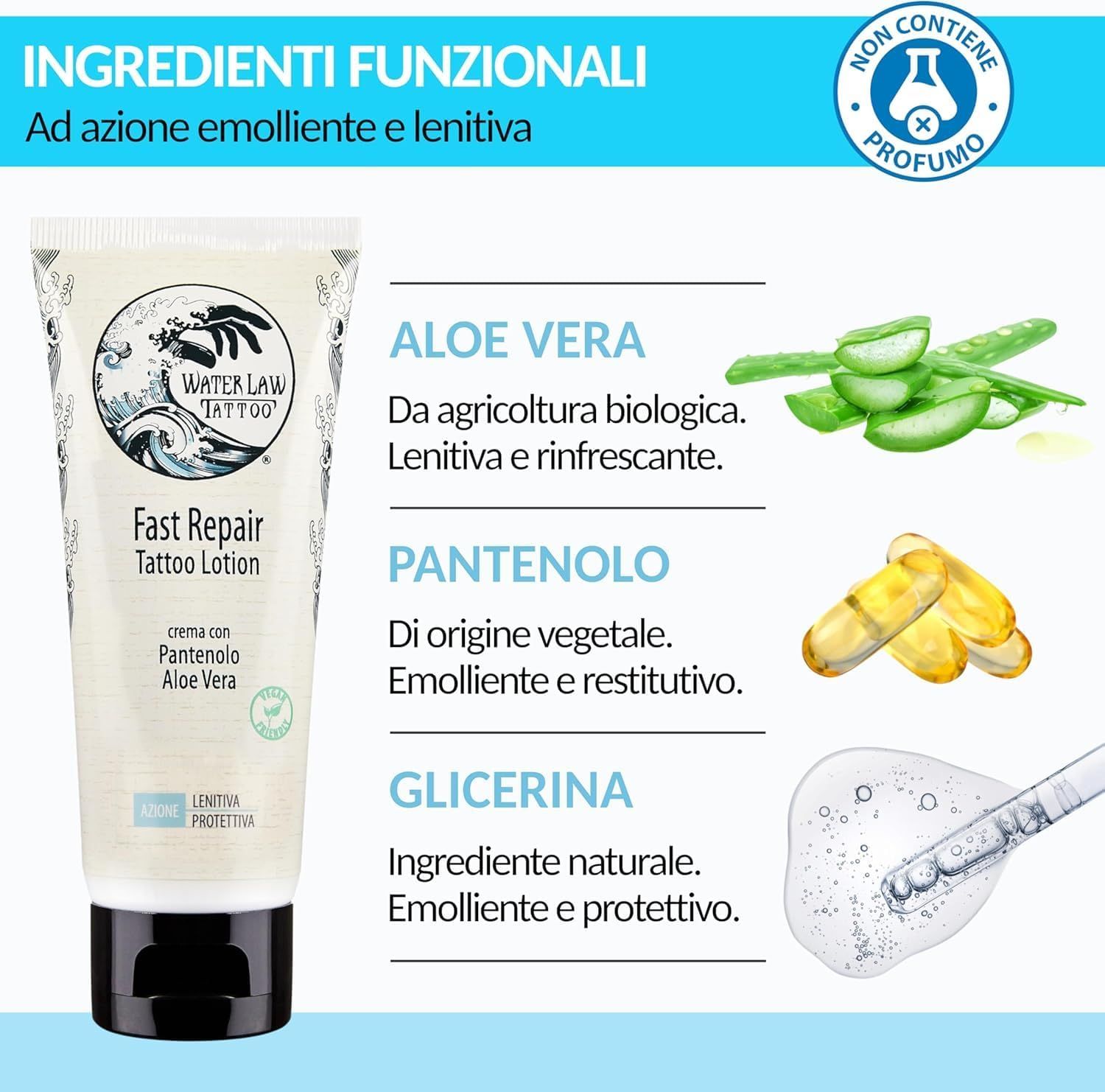 Tubo di crema con testo. Ingredienti: Aloe Vera, Pantenolo, Glicerina. Logo senza profumo. Logo Vegan Friendly.