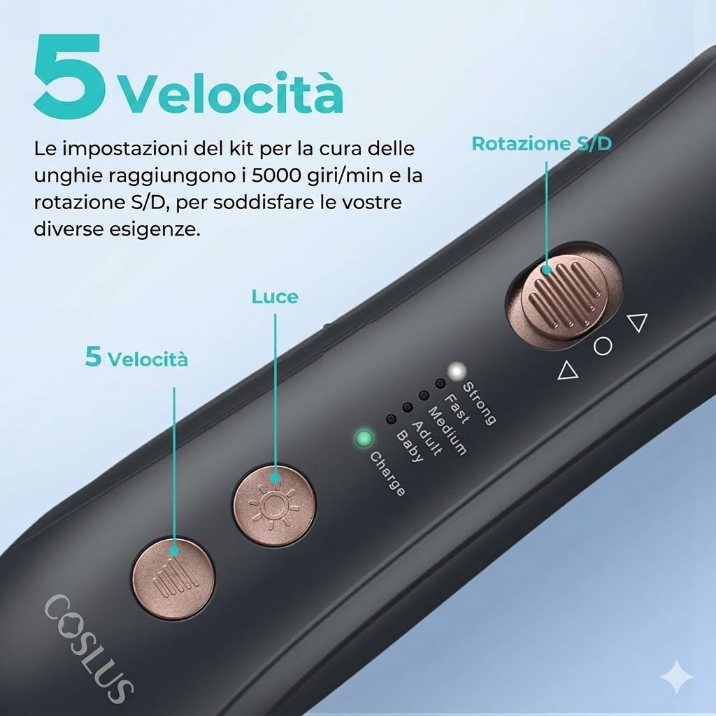 Lima per unghie elettrica. 5 velocità. Rotazione S/D. Indicatore: Forte, Veloce, Medio, Adulto, Bambino. Logo COSLUS.