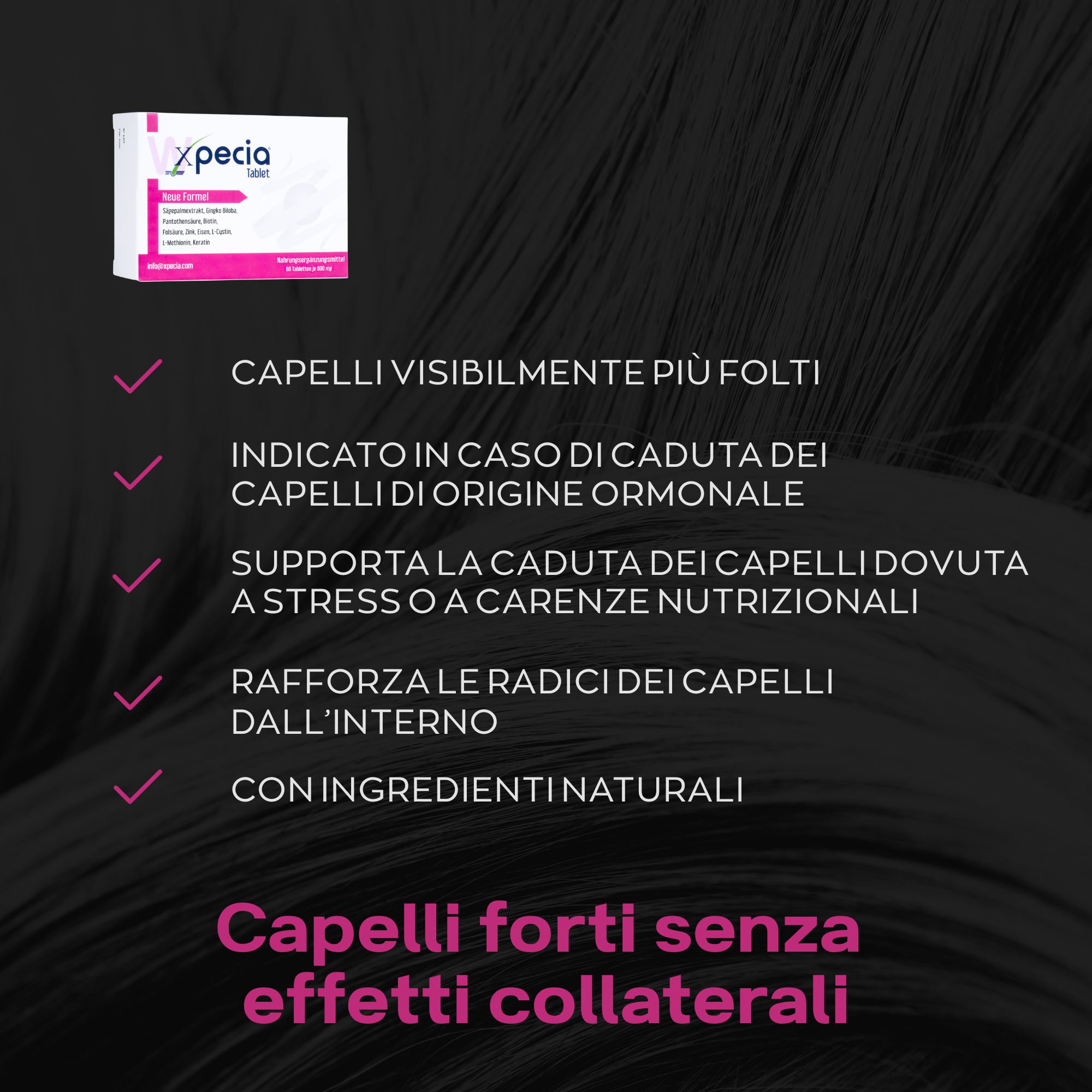 Xpecia: Supporto naturale contro la caduta, favorisce capelli folti e sani.