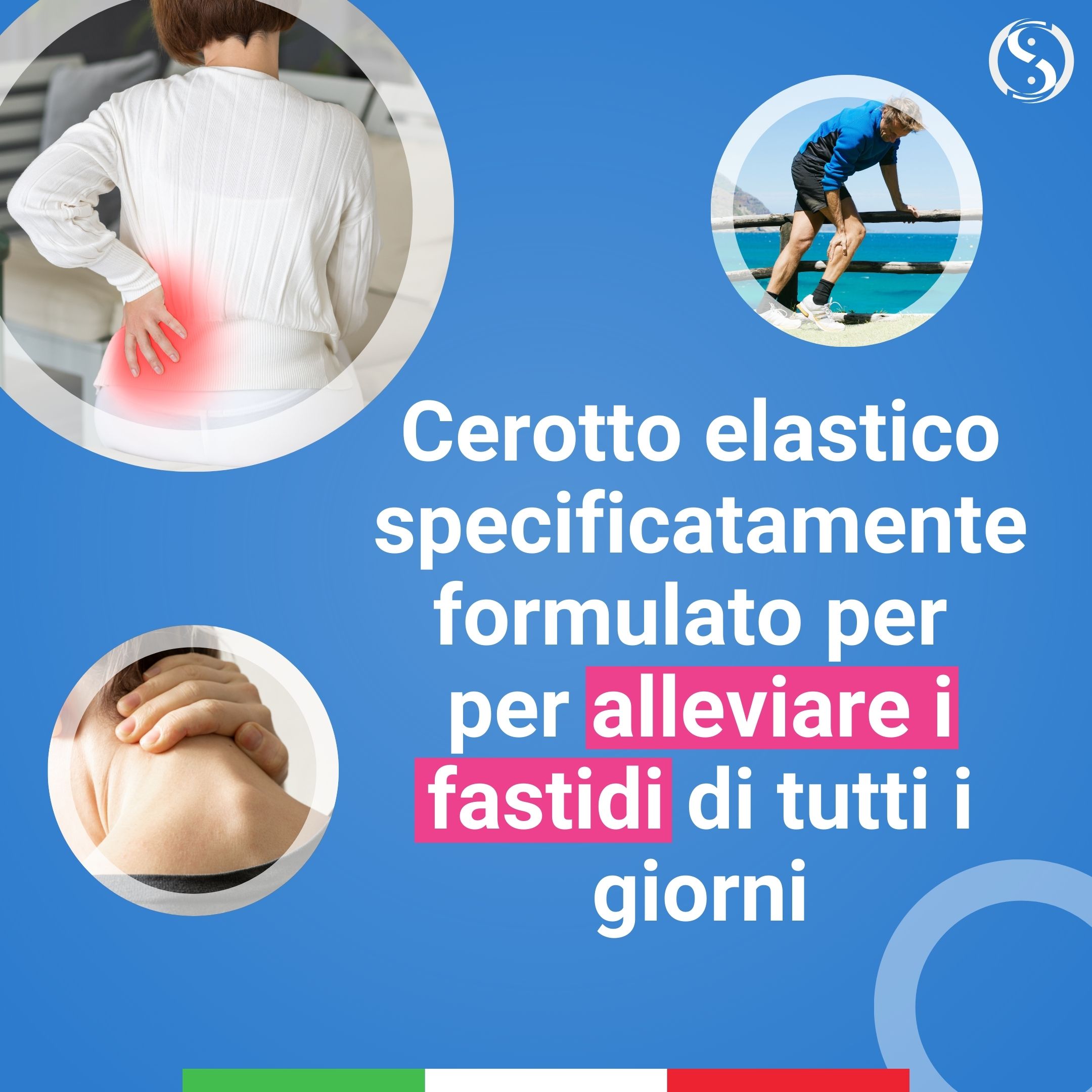 Persona con mal di schiena. Testo: 'Cerotto elastico specificatamente formulato per per alleviare i fastidi di tutti i giorni'.
