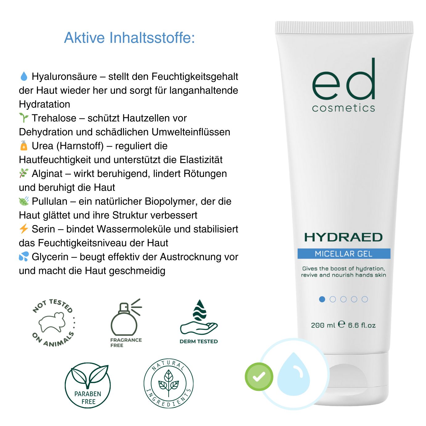 Tubo bianco con logo verde "ed cosmetics". "HYDRAED MICELLAR GEL" e barra blu. Elementi di testo e loghi aggiuntivi.