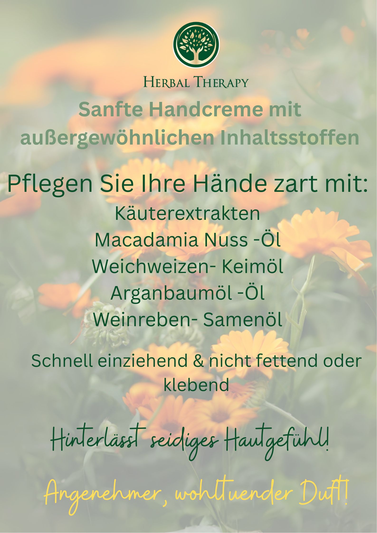 Testo su sfondo verde. Testo: Herbal Therapy, Sanfte Handcreme mit außergewöhnlichen Inhaltsstoffen. Elenco degli ingredienti.