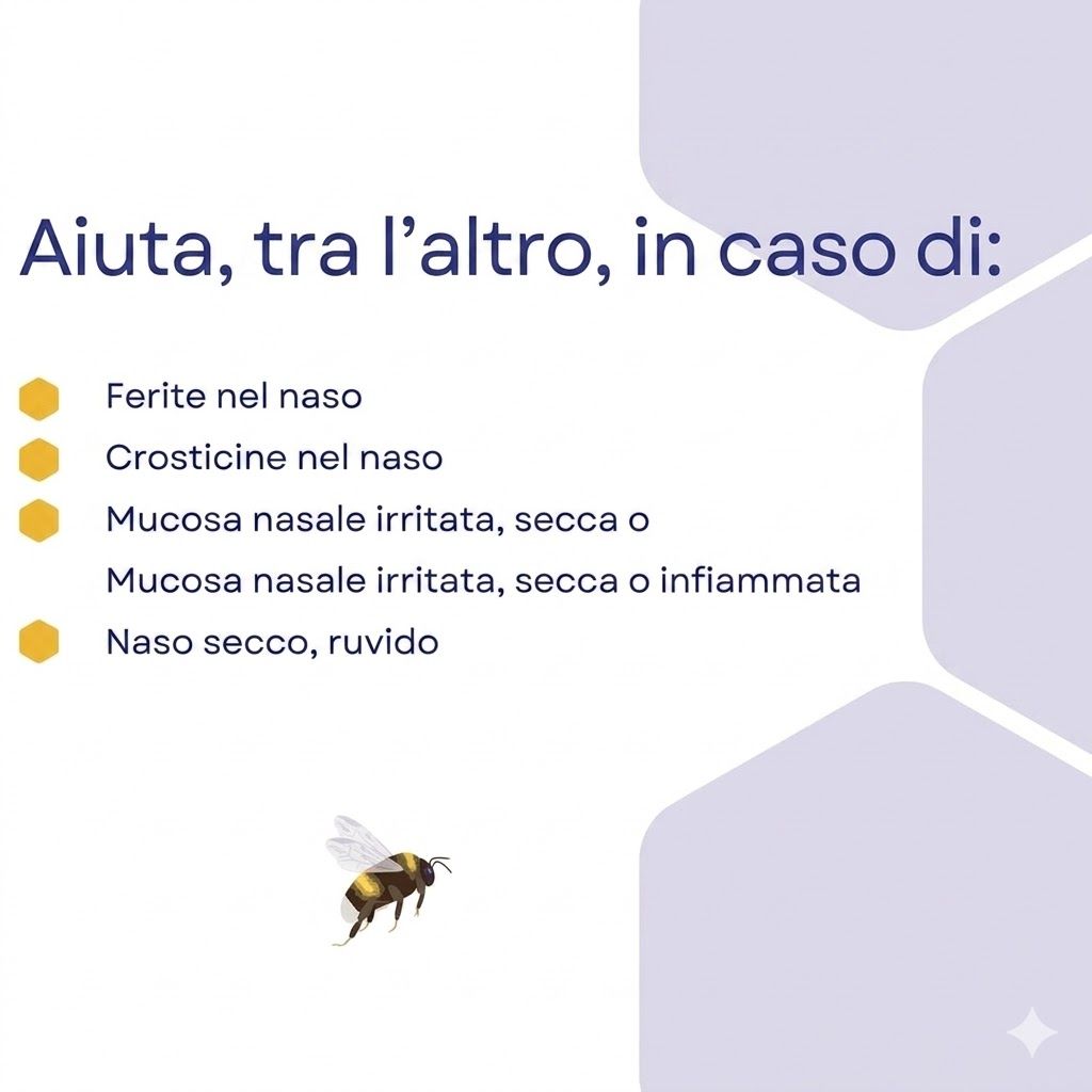 Testo: Aiuta, tra l'altro, in caso di: Ferite, crosticine, mucosa nasale irritata/secca/infiammata, naso secco e ruvido. Ape.