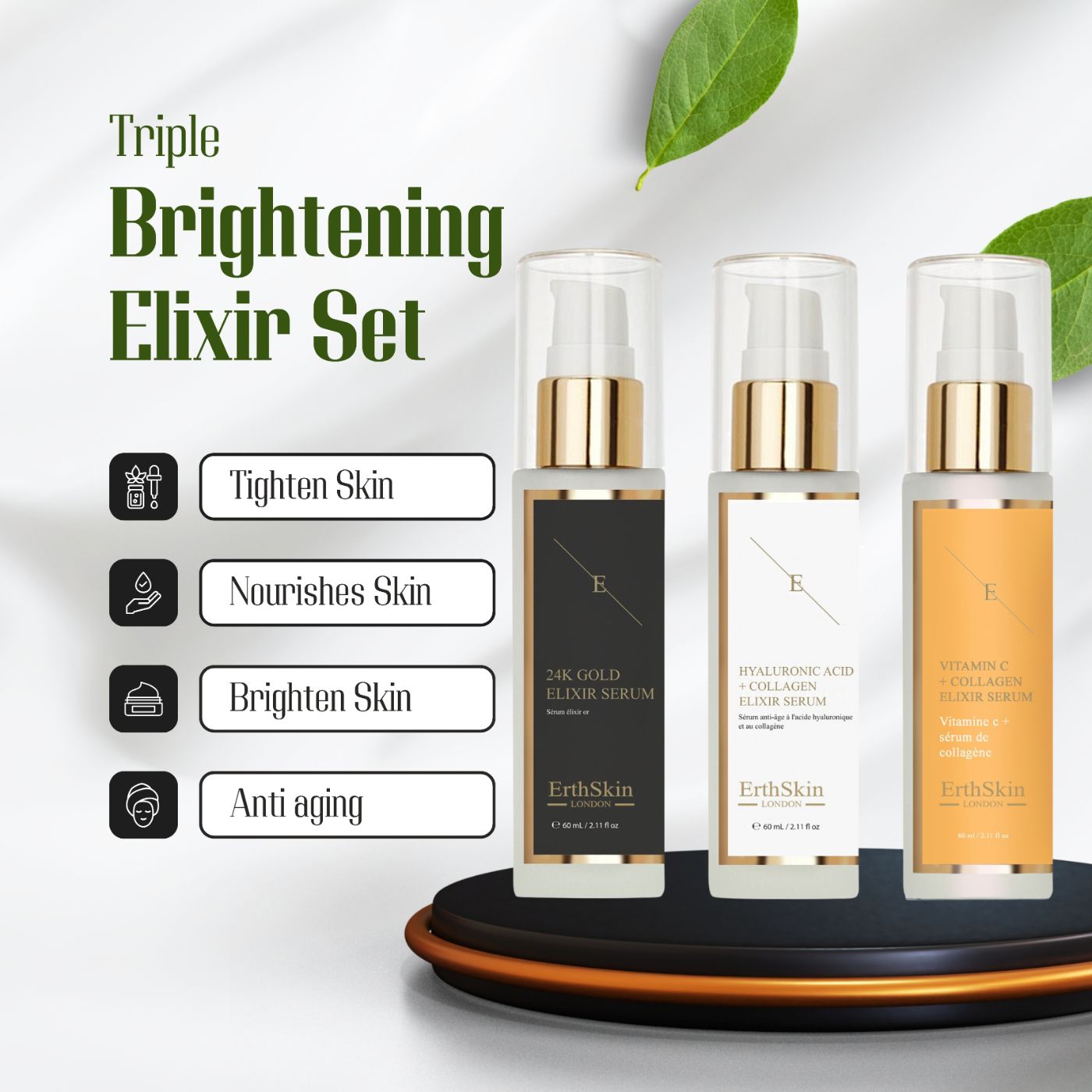 Tre flaconi di siero con tappi dorati ed etichette. Scritte: 24K Gold, Acido Ialuronico + Collagene, Vitamina C + Collagene. Marchio: ErthSkin London. Su piedistallo.