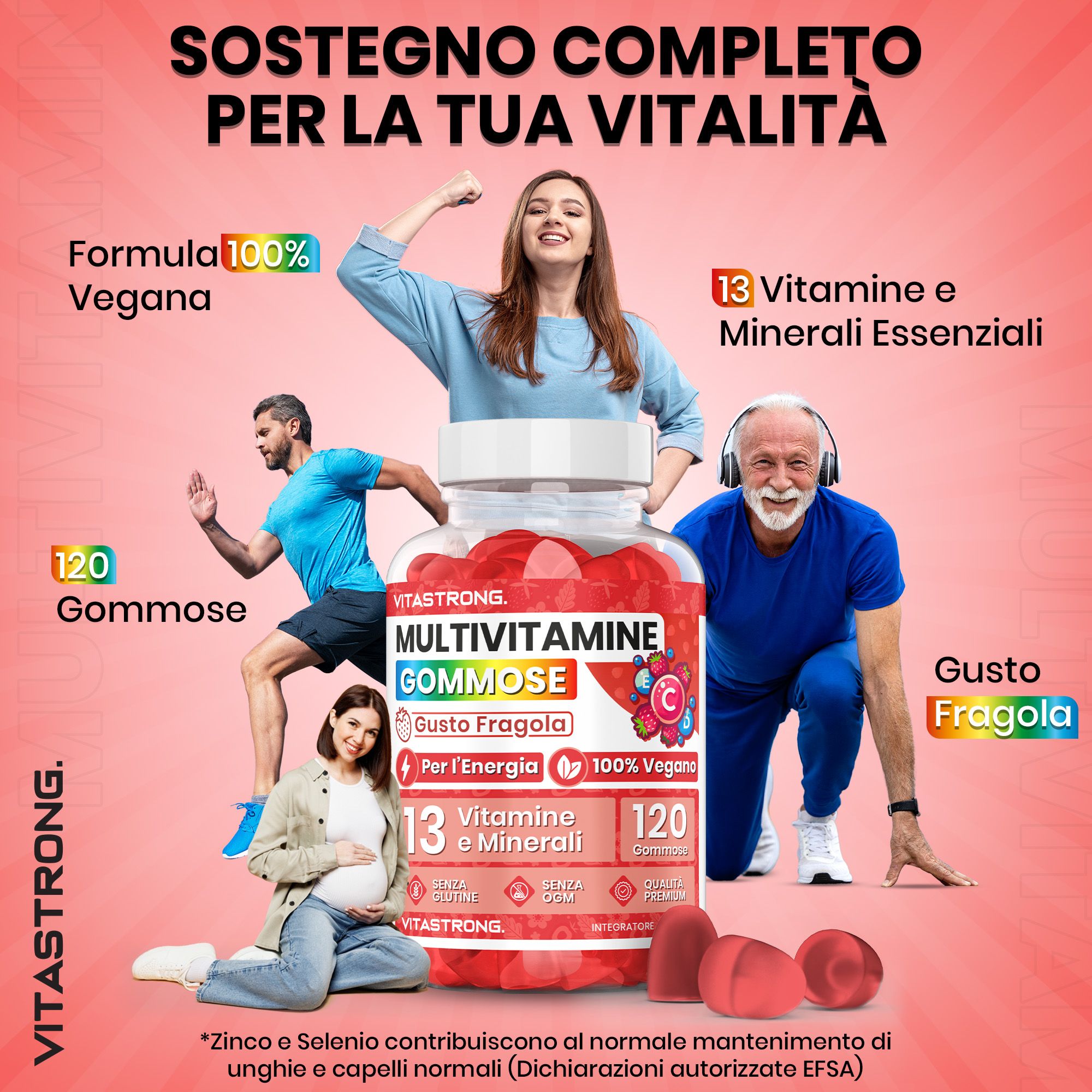 Pubblicità con persone, gommose e testo. Vitastrong Multivitamine Gommose, gusto fragola, 120 pezzi, 13 vitamine e minerali.