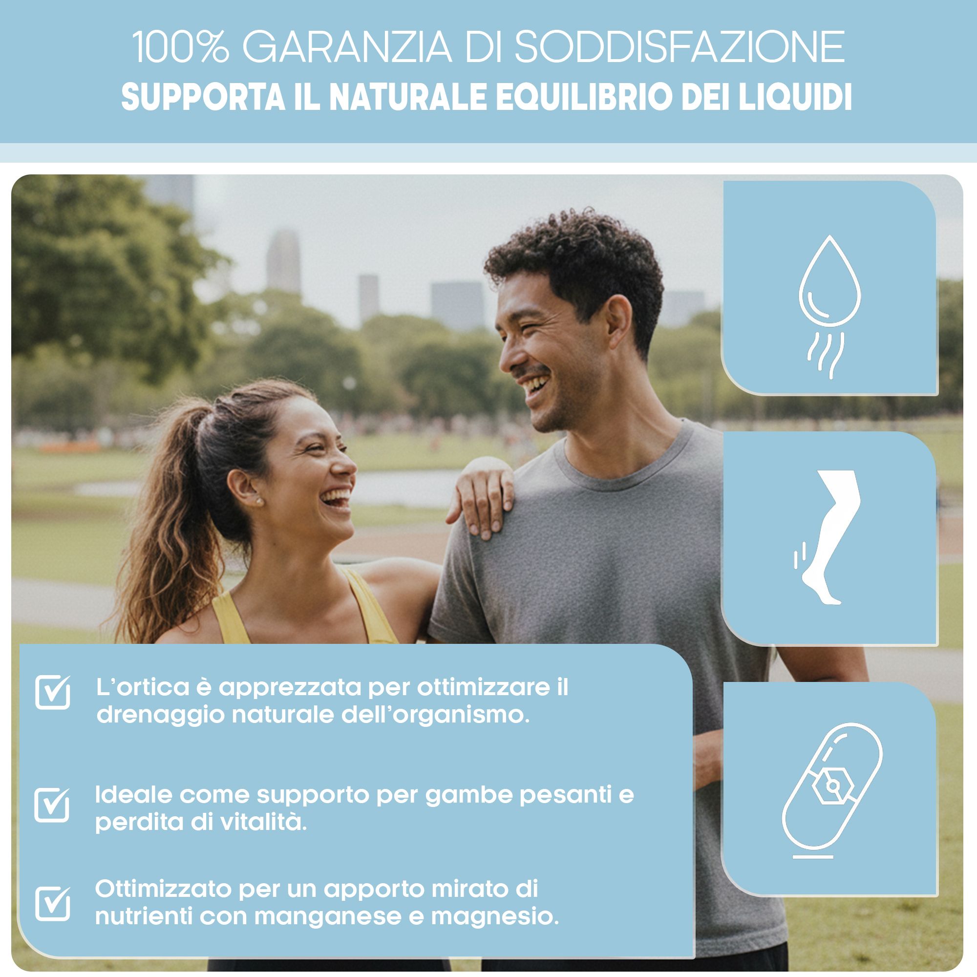 Coppia sorridente all'aperto, circondata da icone che indicano equilibrio idrico, benessere delle gambe e assorbimento dei nutrienti.