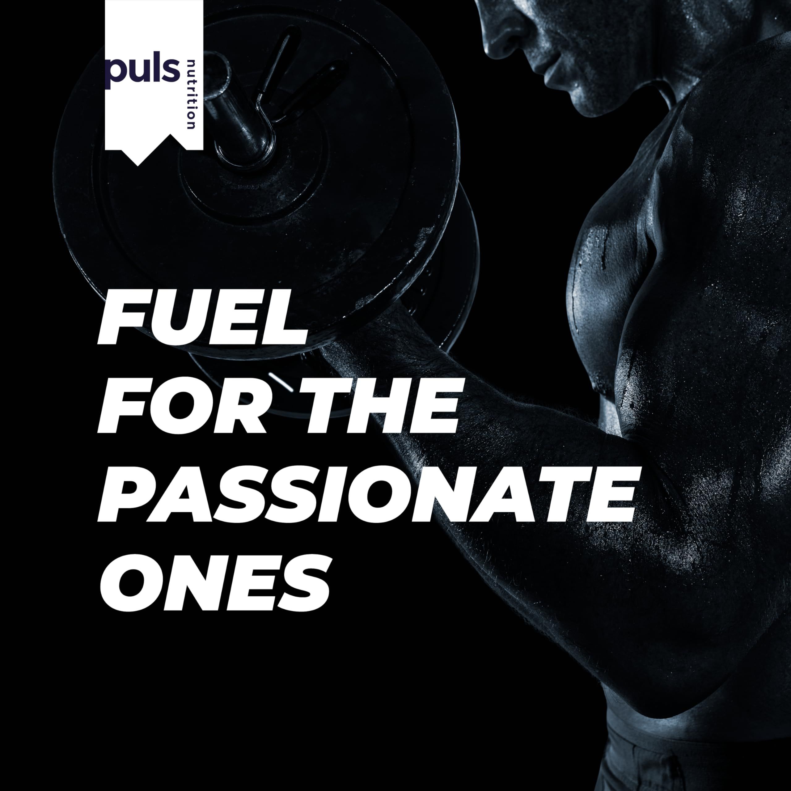 Testo su sfondo nero: FUEL FOR THE PASSIONATE ONES. Uomo che solleva pesi.