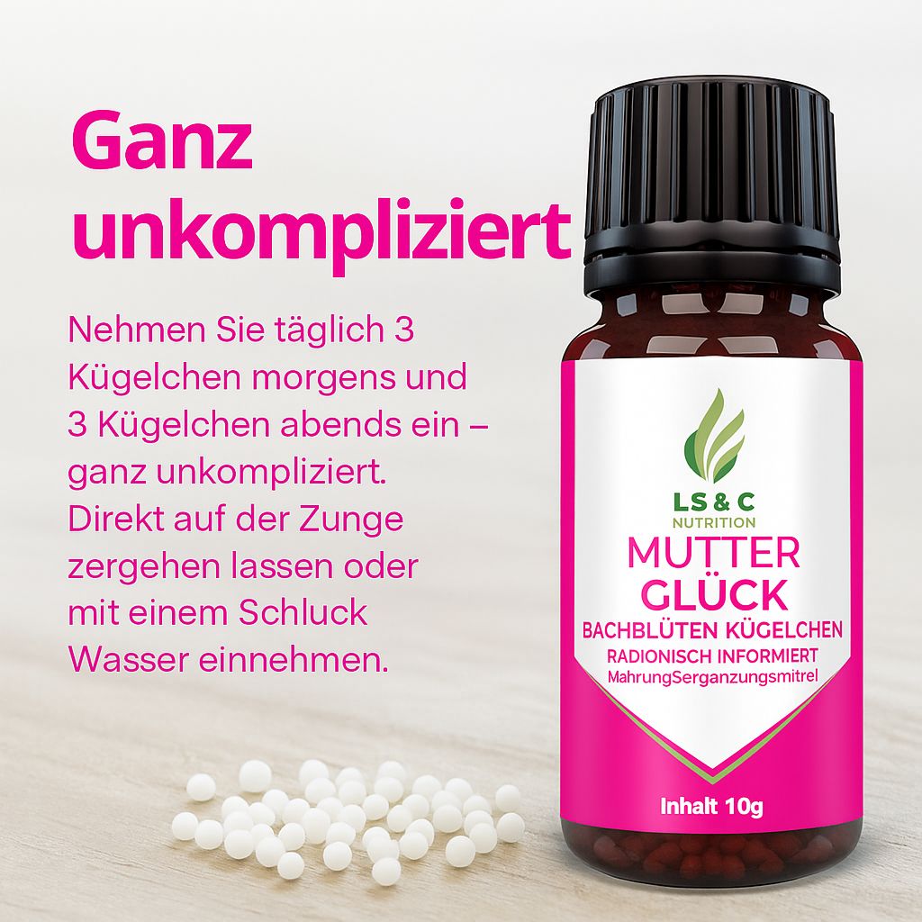 Flacone di vetro marrone con tappo nero ed etichetta rosa. Scritta: LS & C Nutrition, Mutterglück, Bachblüten Kügelchen. Globuli accanto.