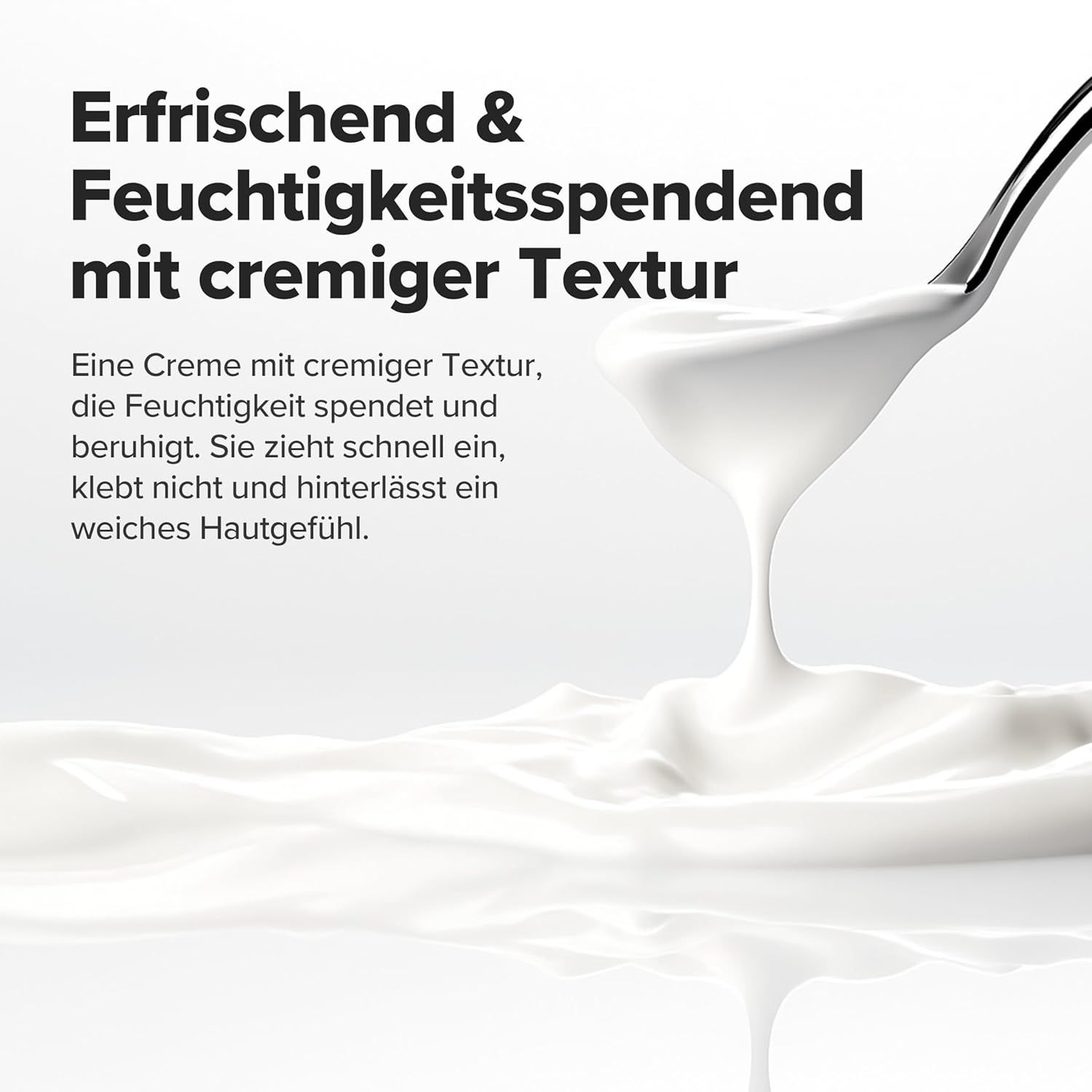 Crema dalla consistenza cremosa su un cucchiaio. Testo in tedesco: Rinfrescante e idratante con una consistenza cremosa.