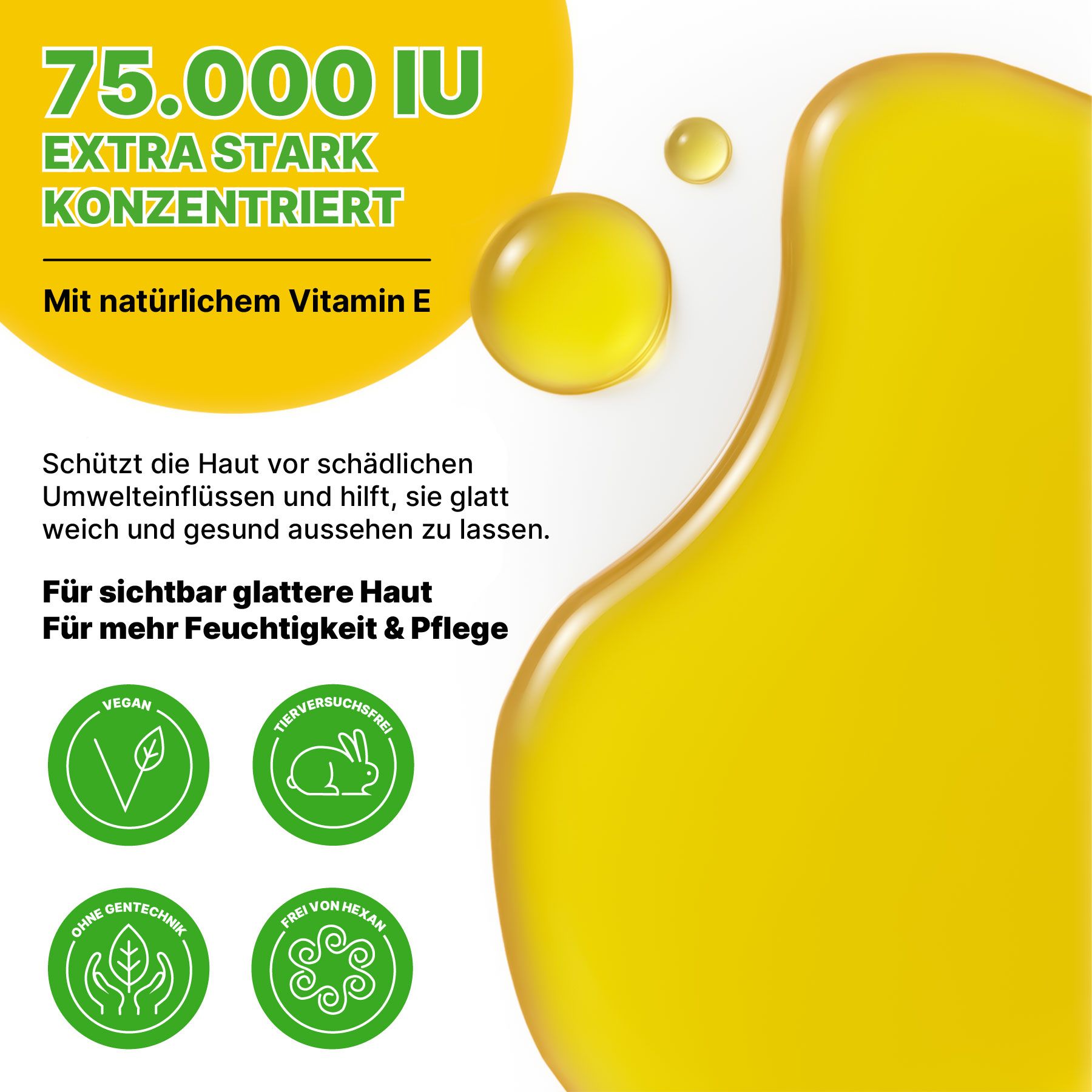 Liquido giallo con testo: 75.000 UI extra forte concentrato, con vitamina E naturale. Quattro sigilli: Vegano, Cruelty-free, Senza OGM, Senza esano.