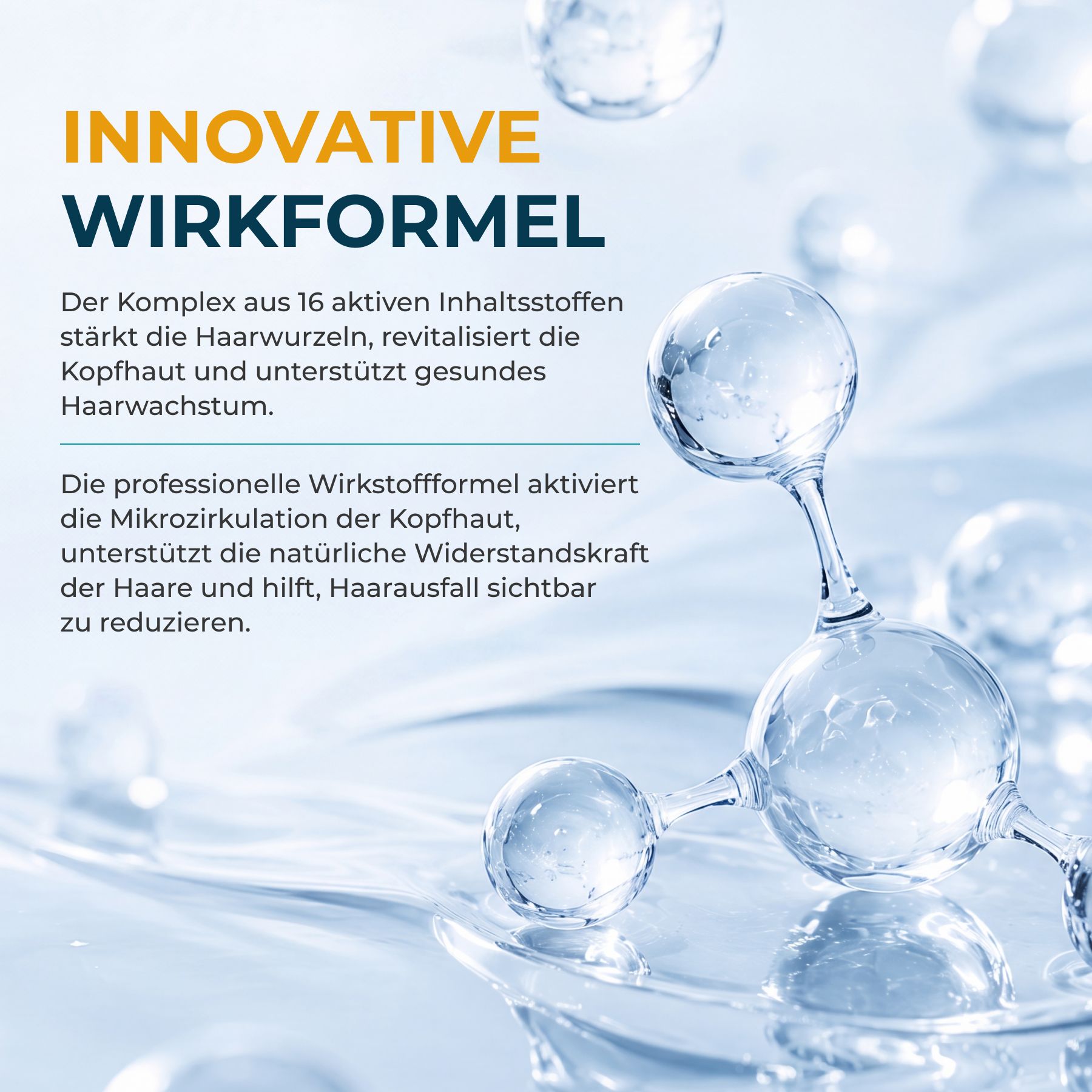 Rappresentazione astratta di una struttura molecolare con gocce d'acqua. Testo: Formula attiva innovativa.