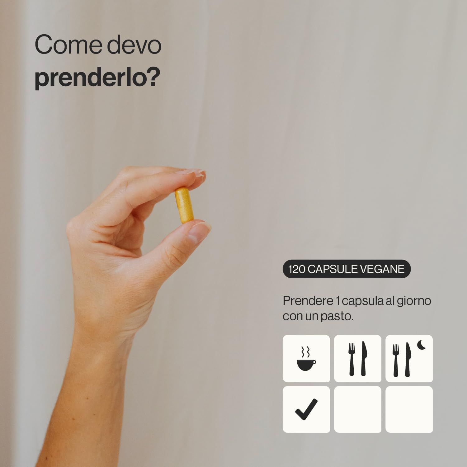Mano che tiene una capsula gialla. Testo: 120 capsule vegane. Raccomandazioni con simboli.