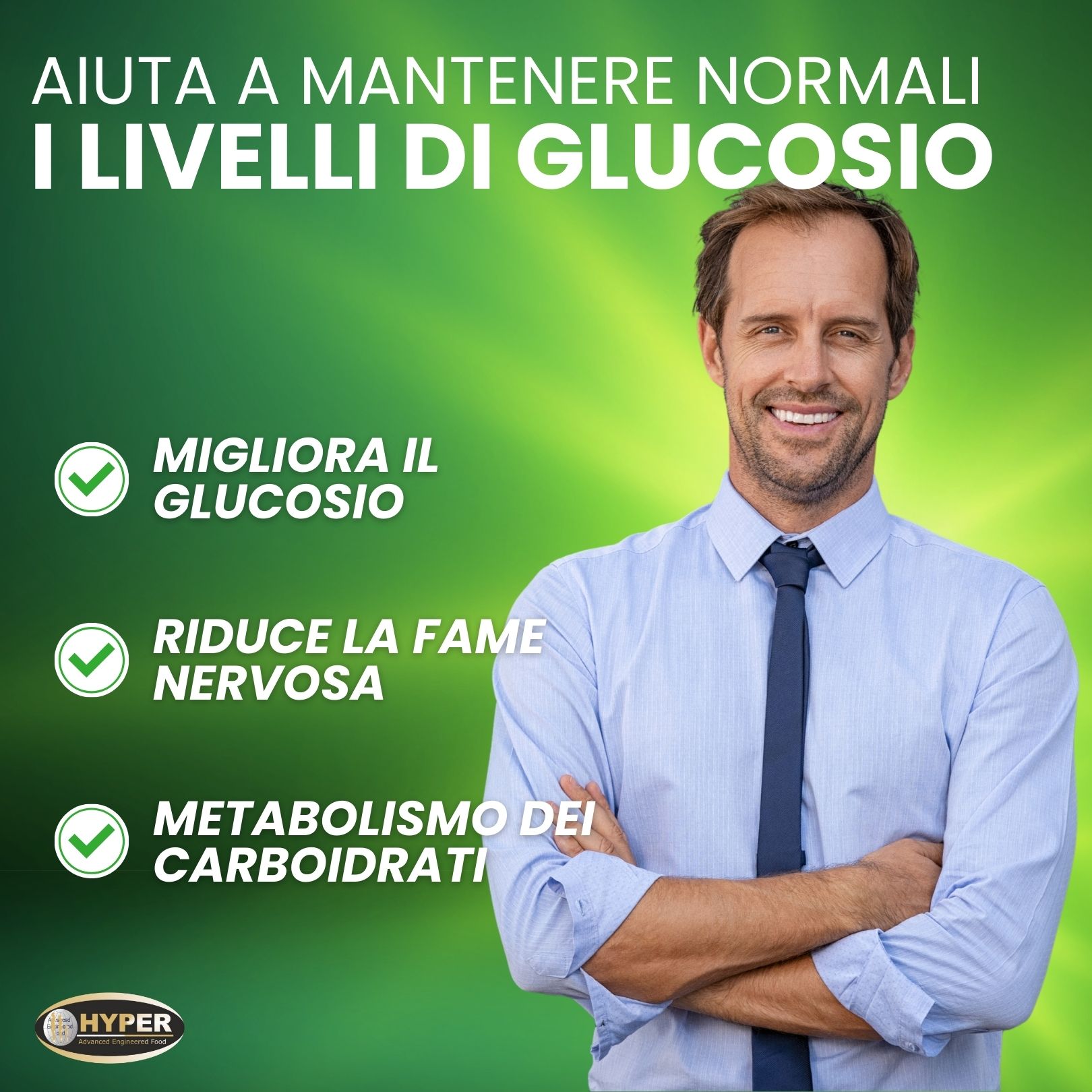 Uomo sorridente, braccia conserte. Testo: Aiuta a mantenere i livelli di glucosio. Migliora il glucosio, riduce la fame nervosa, metabolismo dei carboidrati.
