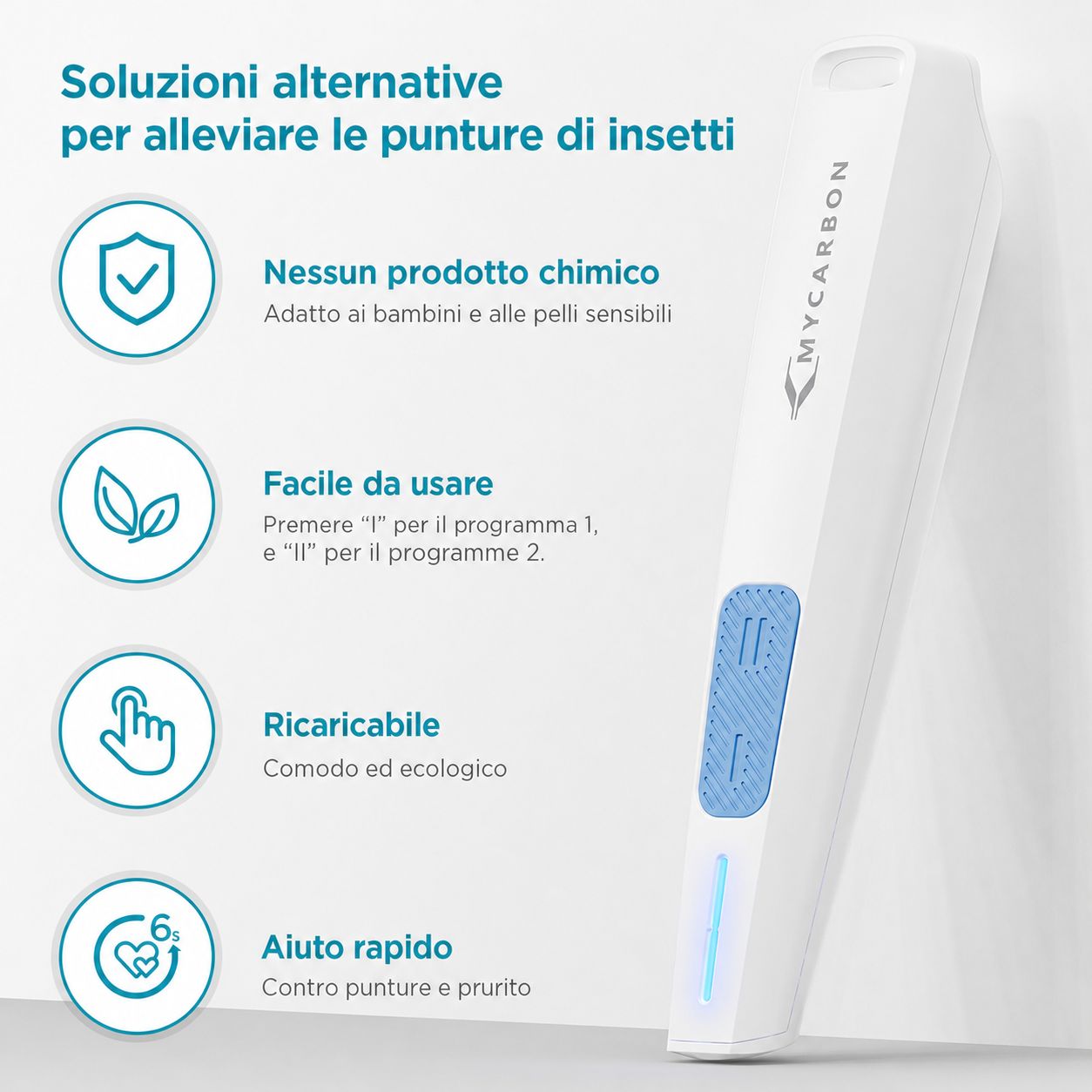 Dispositivo bianco con pulsante blu. Testo: Nessun prodotto chimico, facile da usare, rapido. Logo MYCARBON.
