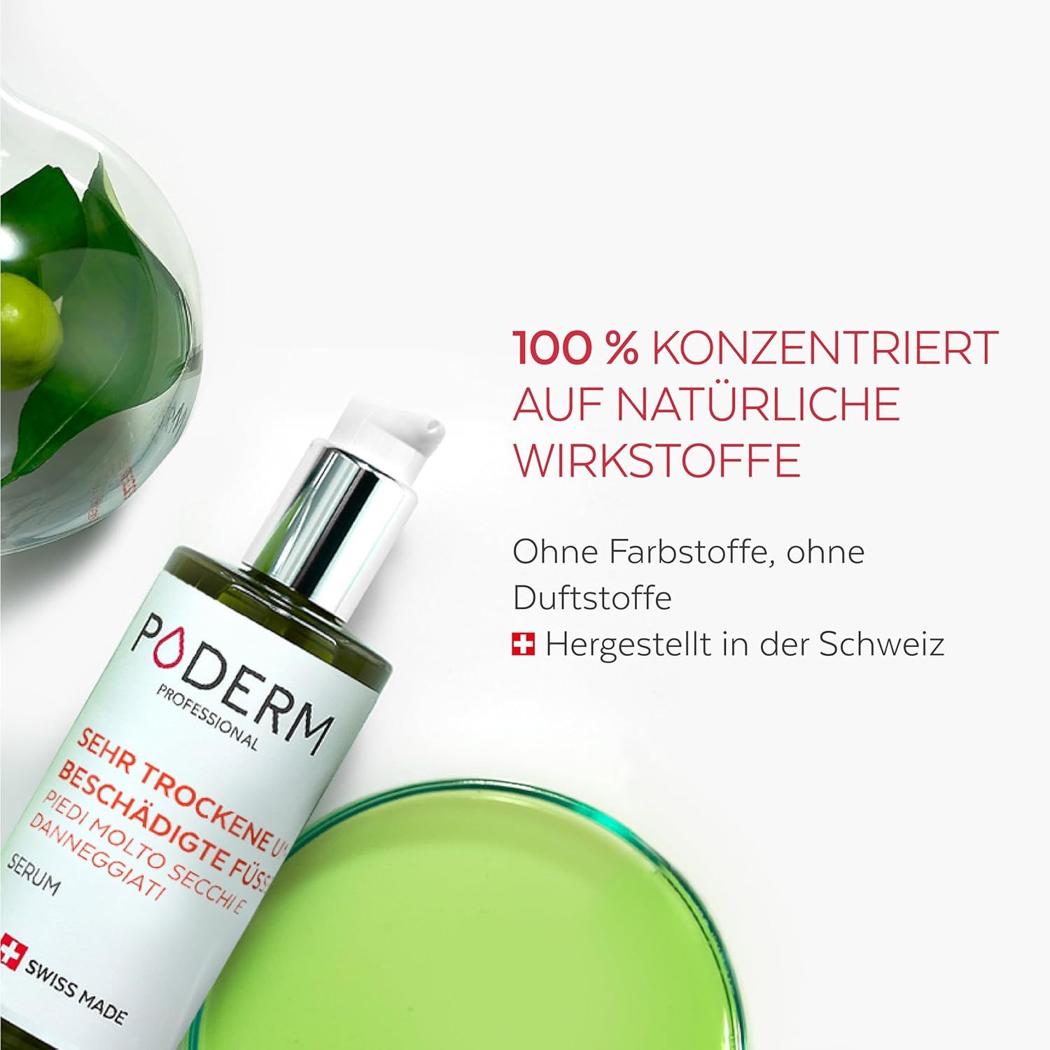 Flacone di siero con testo: PODERM, SEHR TROCKENE UND BESCHÄDIGTE FÜSSE. 100% concentrato su ingredienti naturali. Swiss Made.