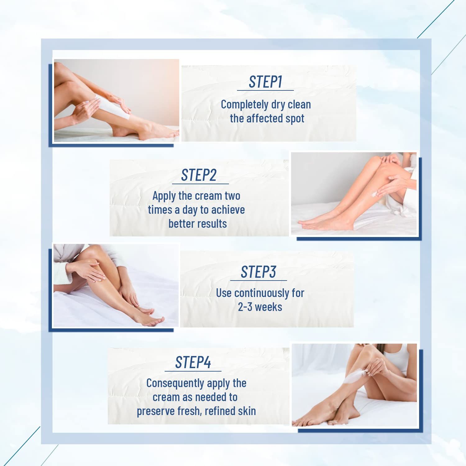 Istruzioni per l'applicazione della crema. Passo 1: Pulire. Passo 2: Applicare. Passo 3: Continuamente. Passo 4: Preservare.