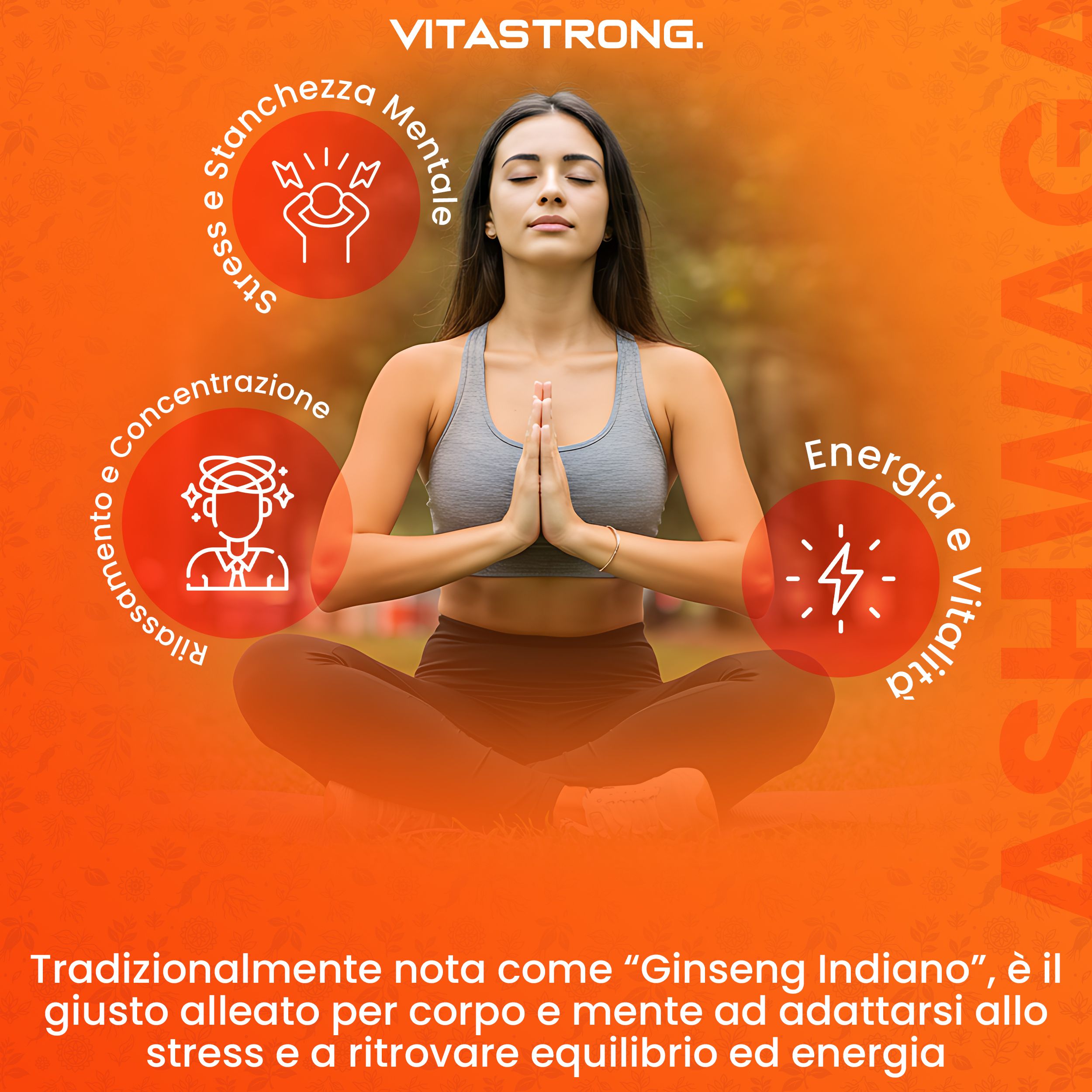 Donna in posa yoga. Cerchi con testo: Stress, Concentrazione, Energia e vitalità. Testo: Ashwagandha.