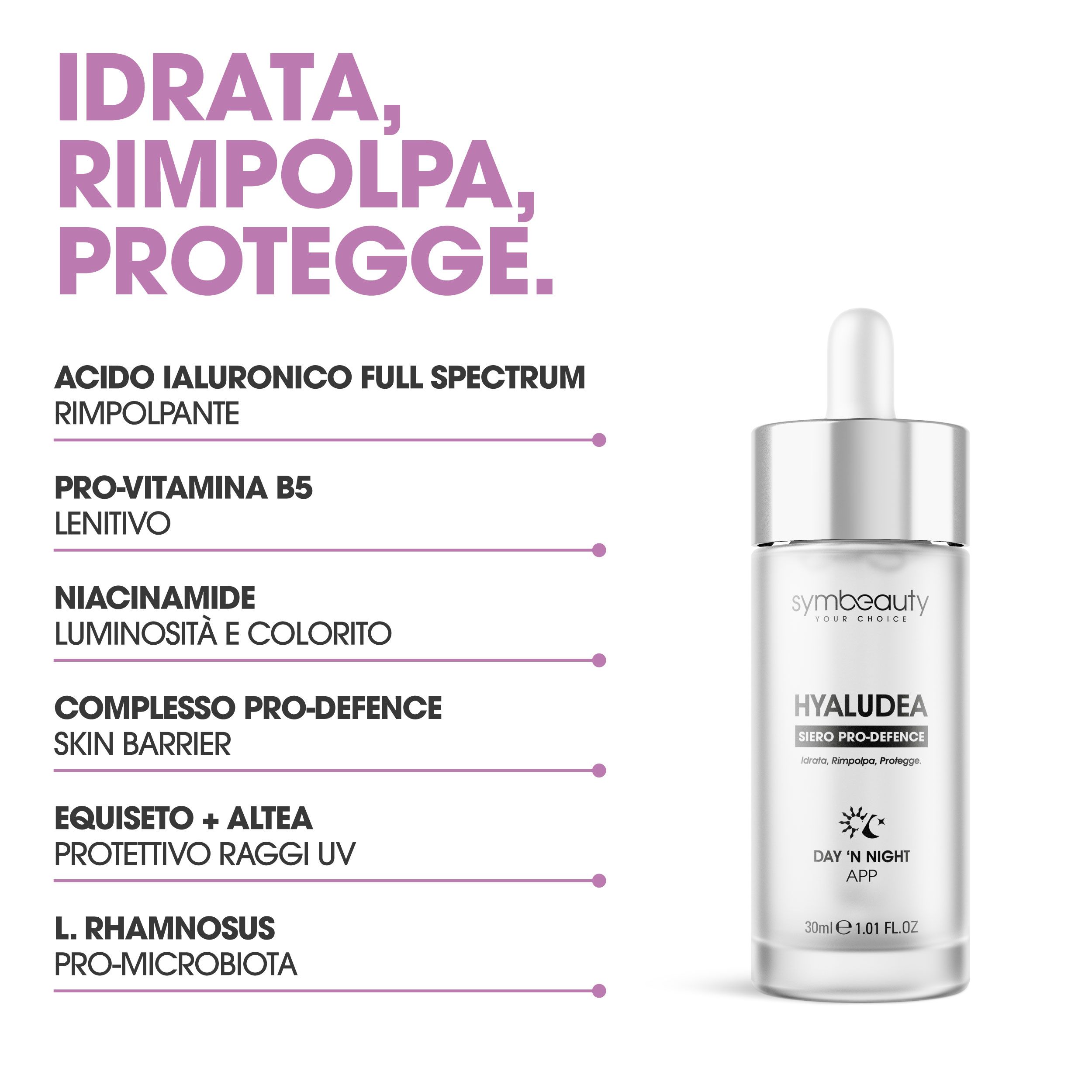 SYMBEAUTY® Hyaludea Siero Viso Acido Ialuronico, Niacinamide, Pro-Vita B5 e Complex Pro-Defence 30ml