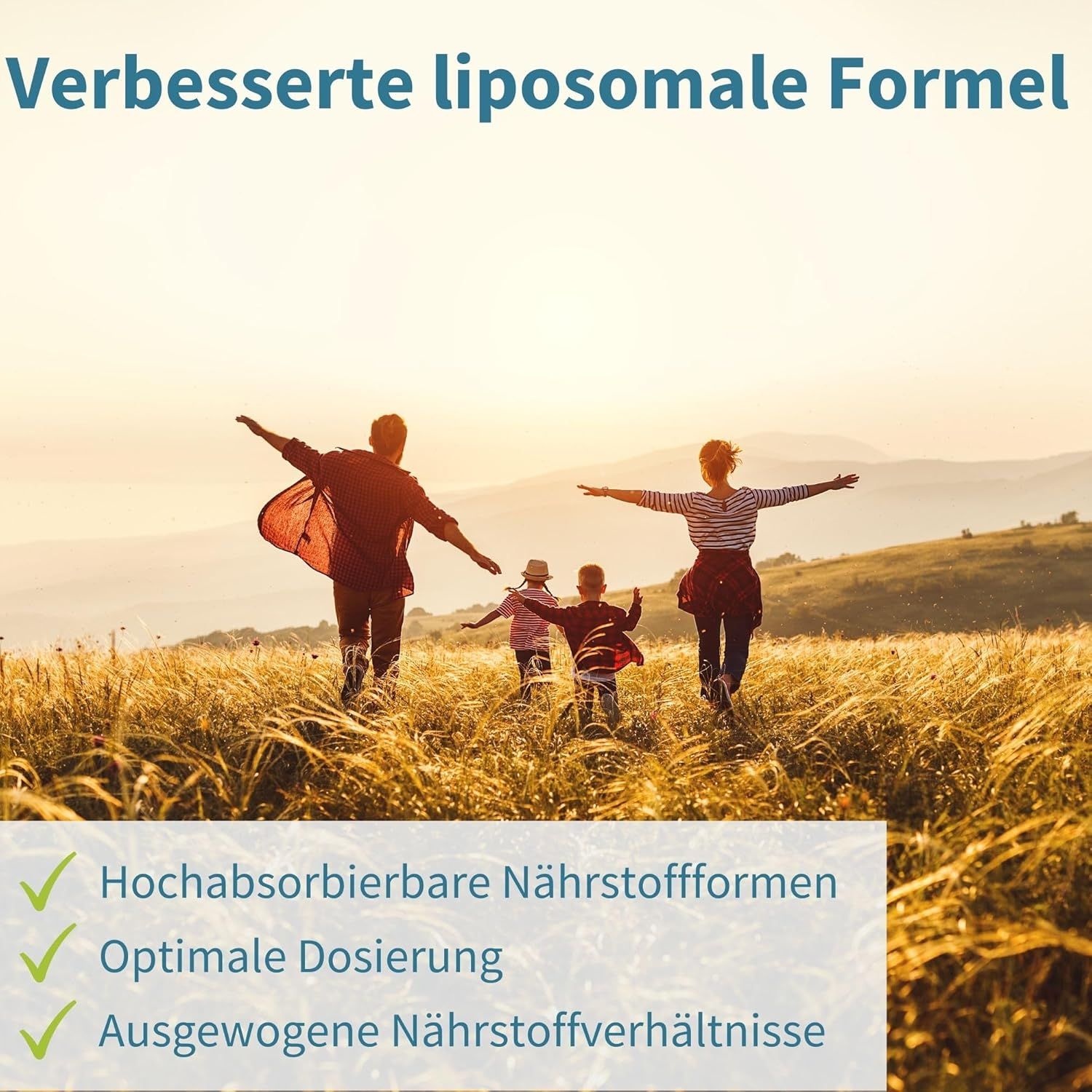 Famiglia in un campo. Testo: Formula liposomiale superiore. Vantaggi: Forme nutritive ad alto assorbimento, dosi ottimali, nutrienti in rapporto equilibrato.