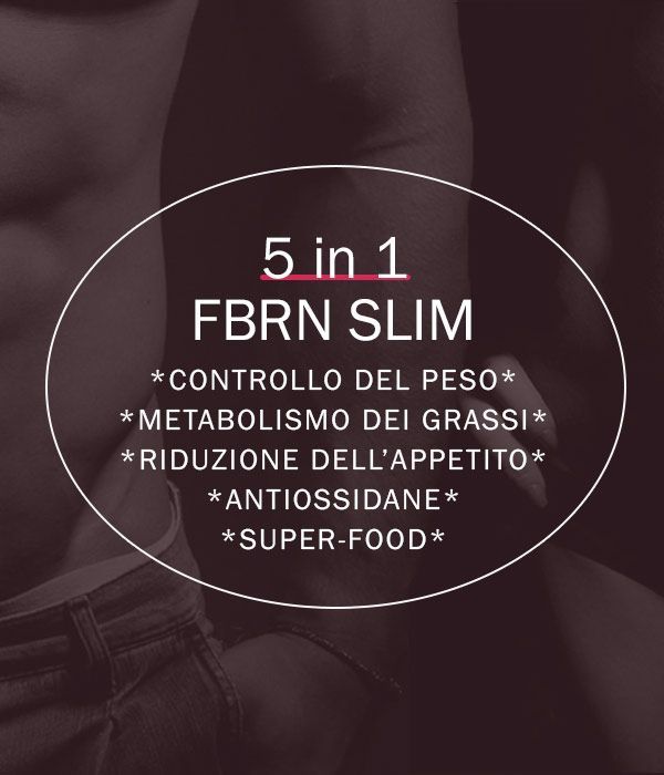 Testo '5 in 1' e 'FBRN SLIM'. Elenco dei benefici: controllo del peso, metabolismo dei grassi, soppressore dell'appetito, antiossidante, superfood.