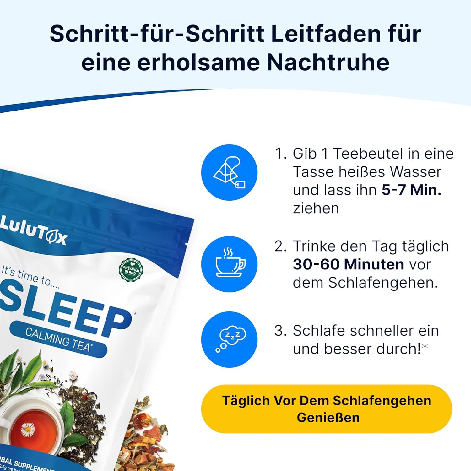Istruzioni per il tè LULUtox Sleep. Passaggi: lasciare in infusione la bustina in acqua calda, bere 30-60 minuti prima di dormire.