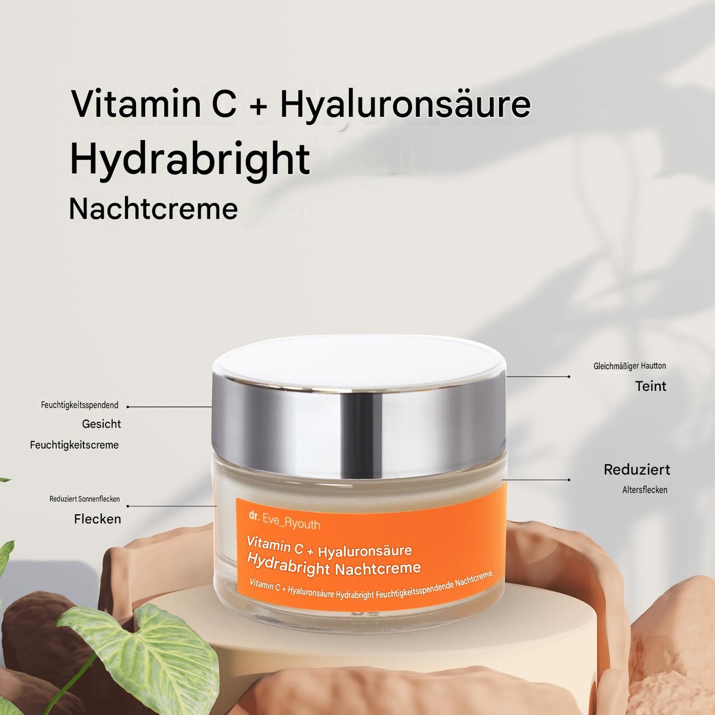 Dr. Eve_Ryouth Vitamina C + Acido Ialuronico Hydrabright Crema Notte su piedistallo con piante.