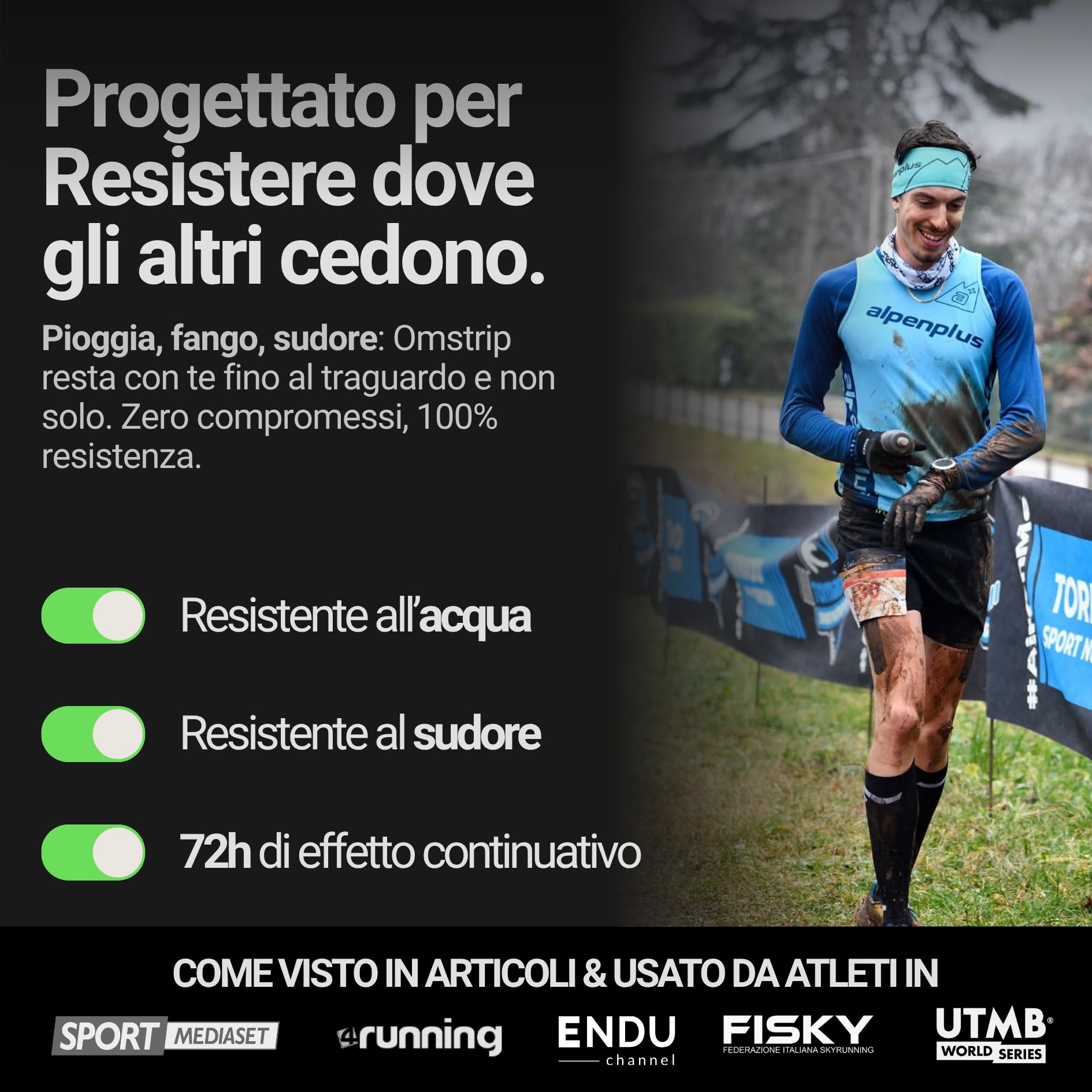 Corridore all'aperto. Testo: Progettato per Resistere dove gli altri cedono. Loghi e testo. Cerotti sportivi sulla gamba.