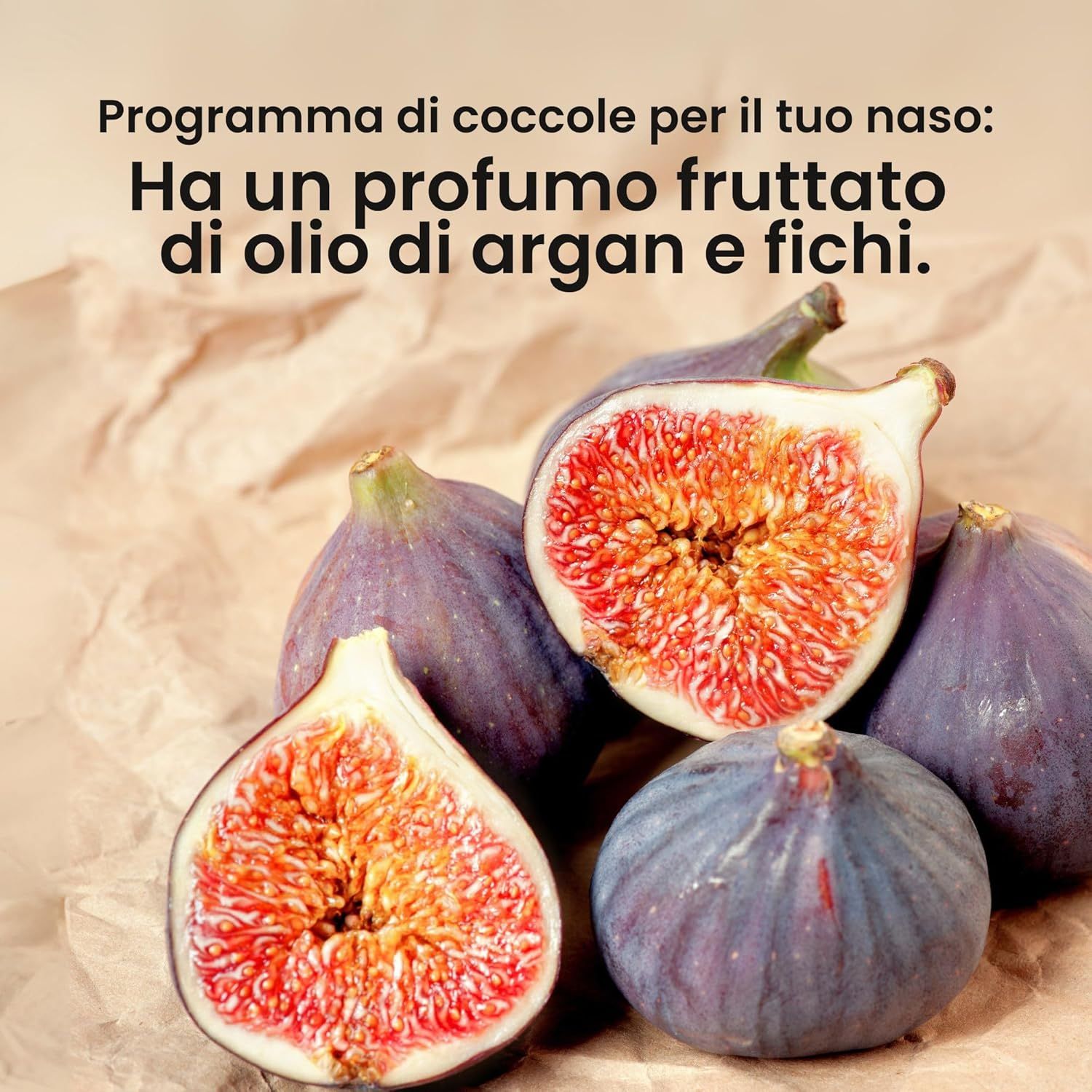 Primo piano di fichi. Testo: Profumo fruttato di olio di argan e fichi.