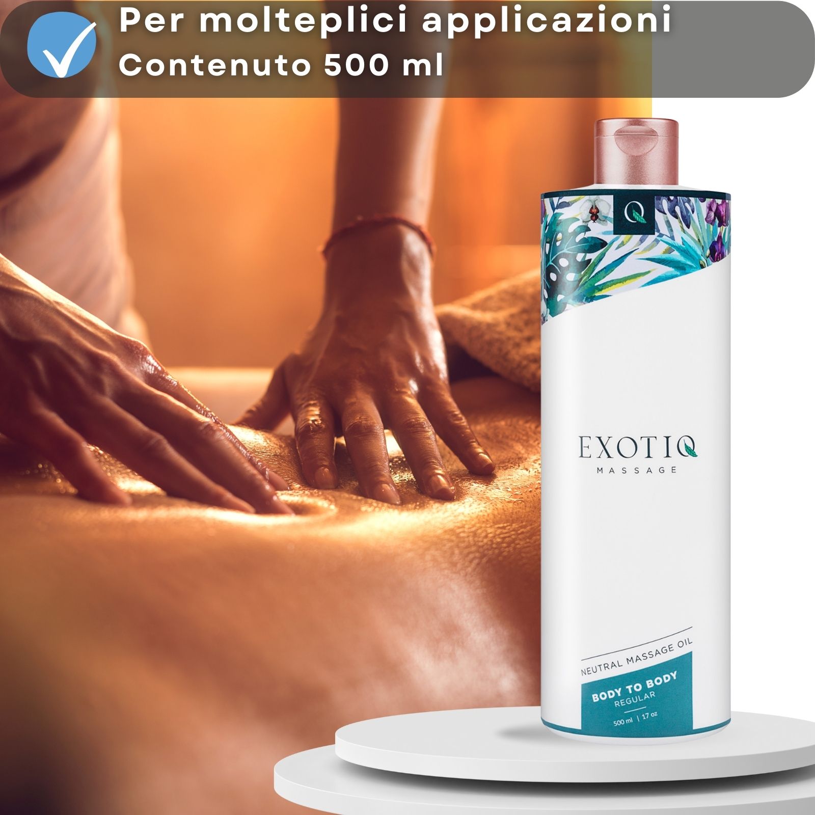 Massaggio. Bottiglia con testo: EXOTIQ MASSAGE, BODY TO BODY REGULAR. Su piedistallo bianco.