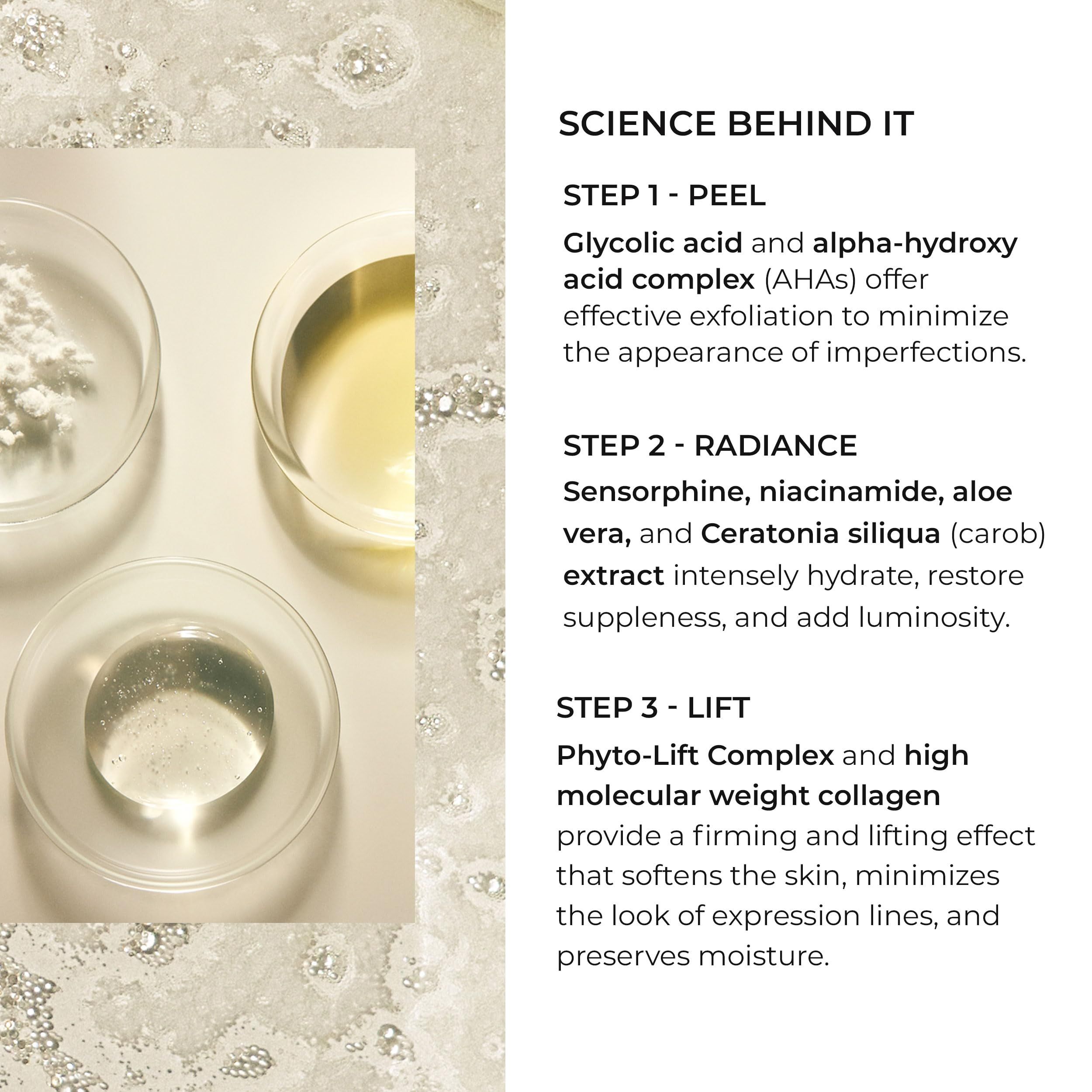 Tre ciotole con ingredienti. Testo: Step 1 - Peel, Step 2 - Radiance, Step 3 - Lift.